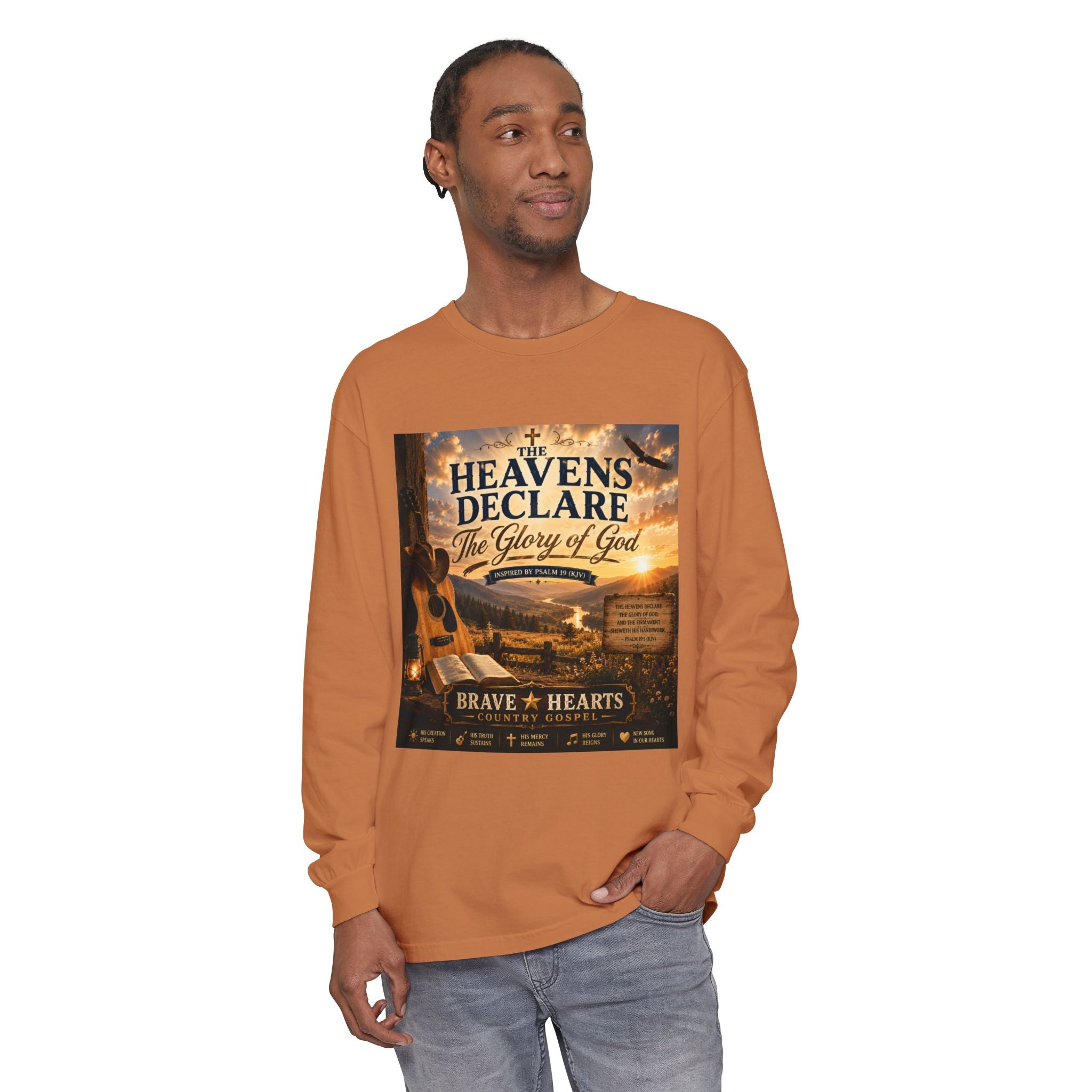 The Heavens Declare the Glory of God — Brave Hearts Country Gospel Long Sleeve Tee