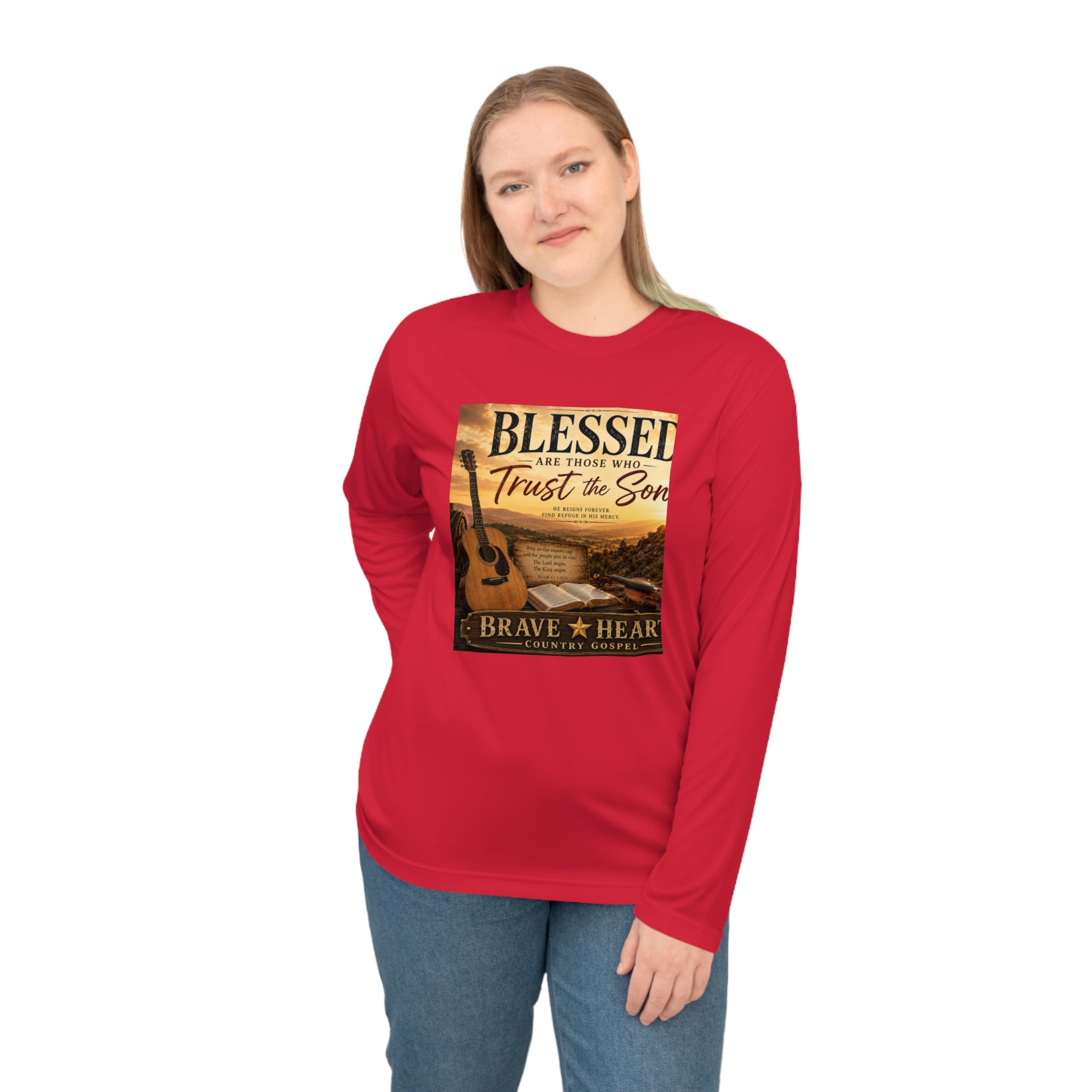 Blessed Are Those Who Trust the Son - Brave Hearts Country Gospel Long Sleeve T-Shirt