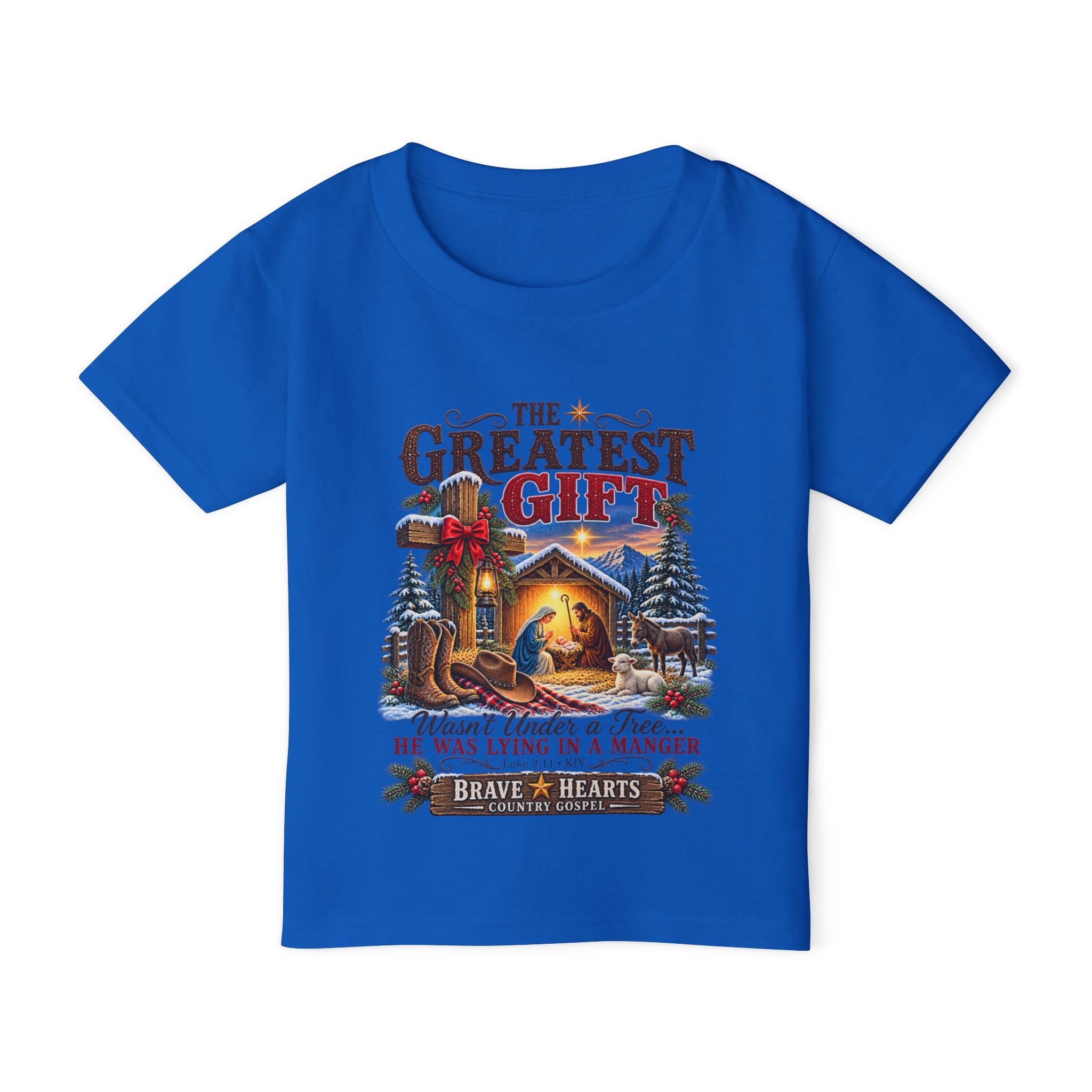 Greatest Gift Lying in a Manger — Brave Hearts Country Gospel Toddler T-Shirt