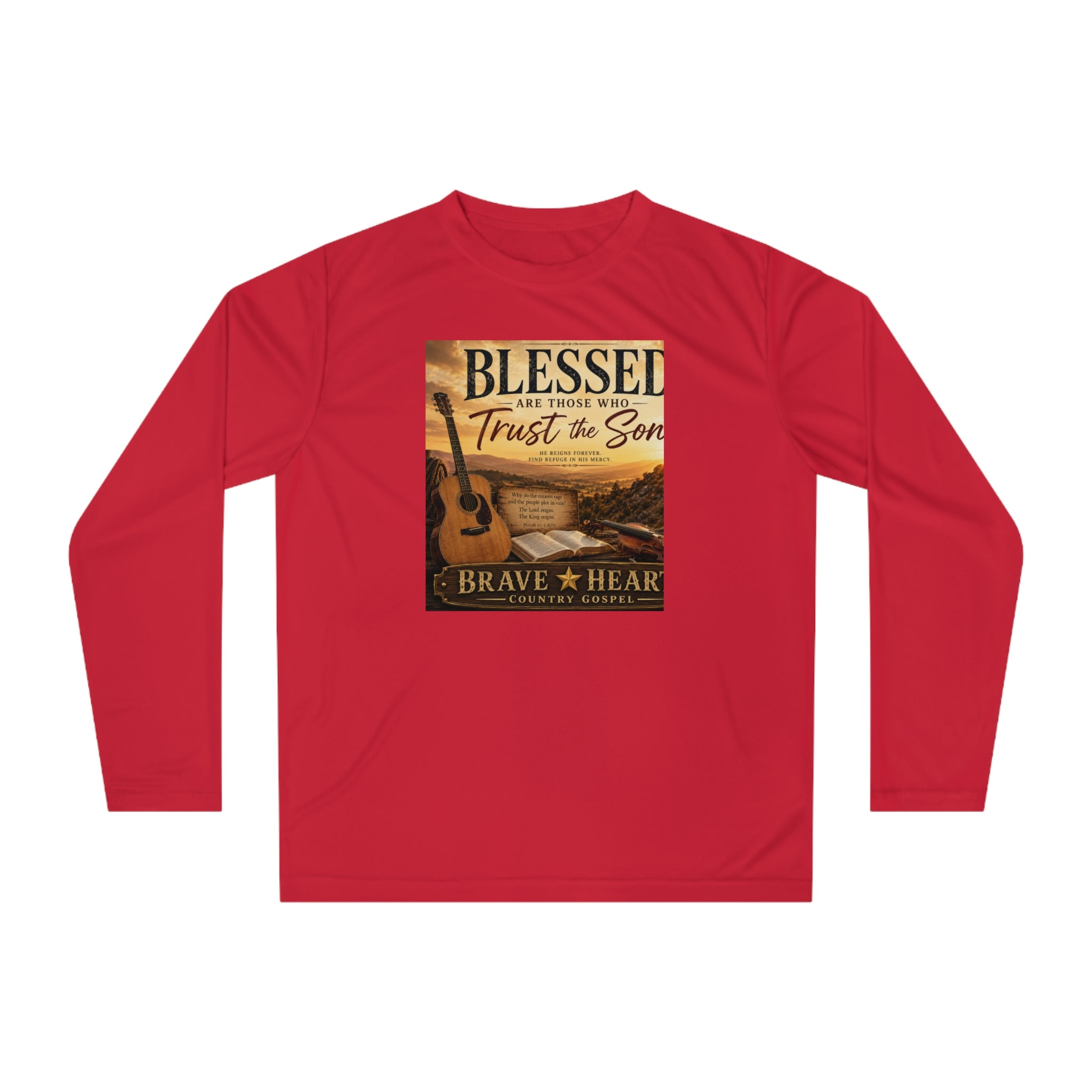 Blessed Are Those Who Trust the Son - Brave Hearts Country Gospel Long Sleeve T-Shirt
