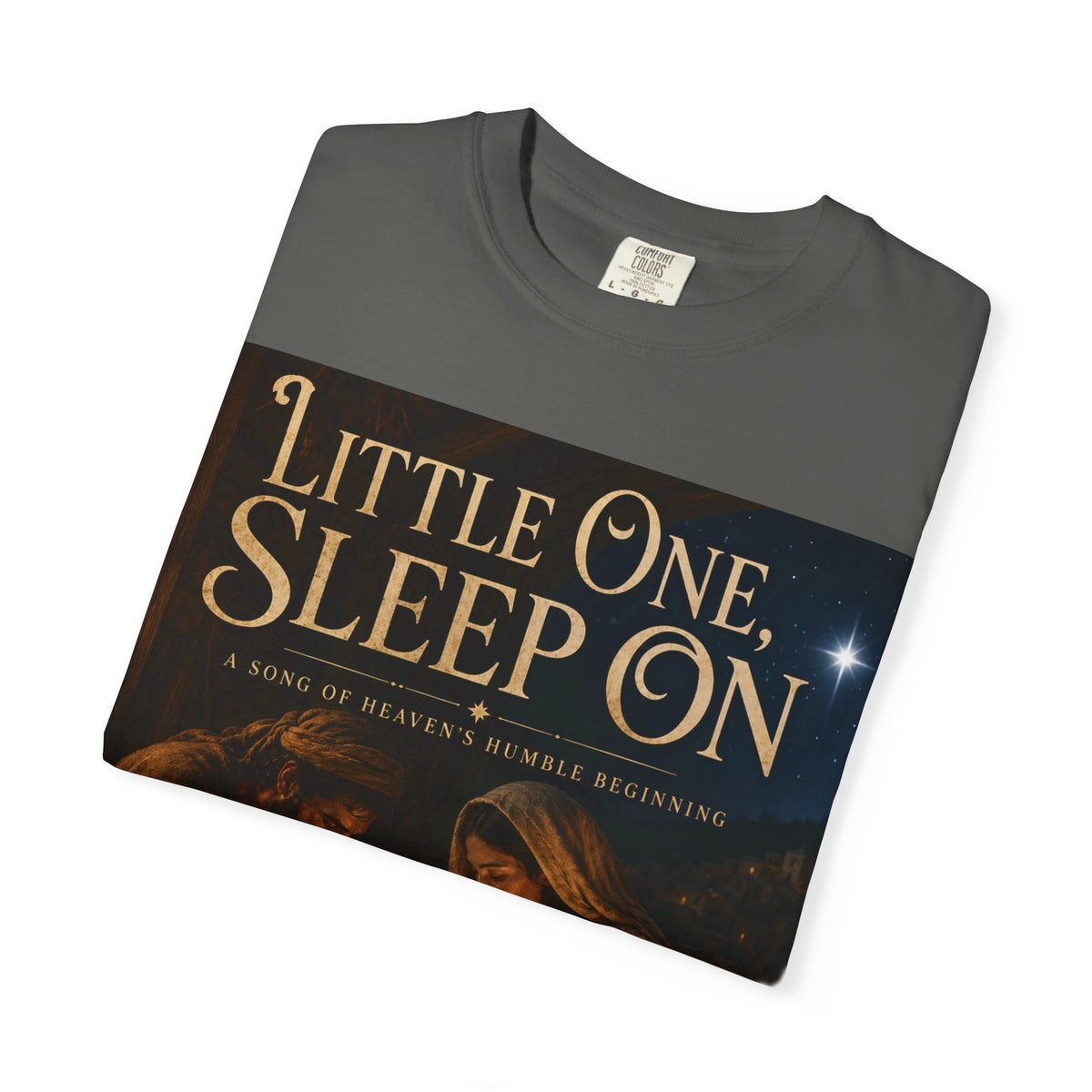 Little One, Sleep On - Brave Hearts Country Gospel T-shirt