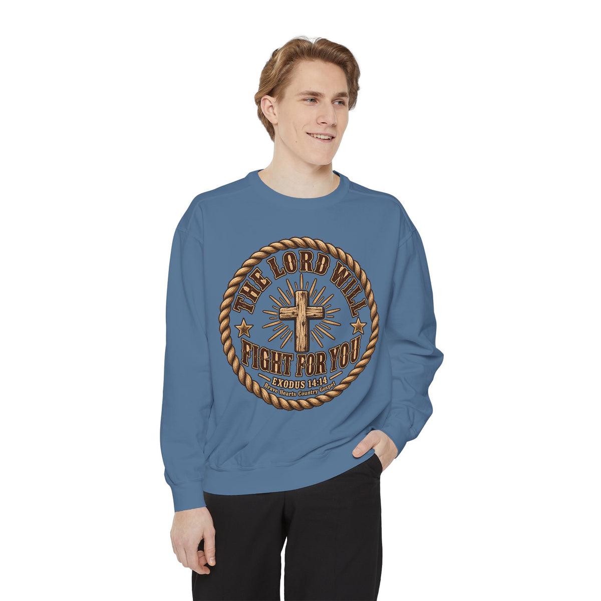 The Lord Will Fight For You - Brave Hearts Country Gospel Sweatshirt