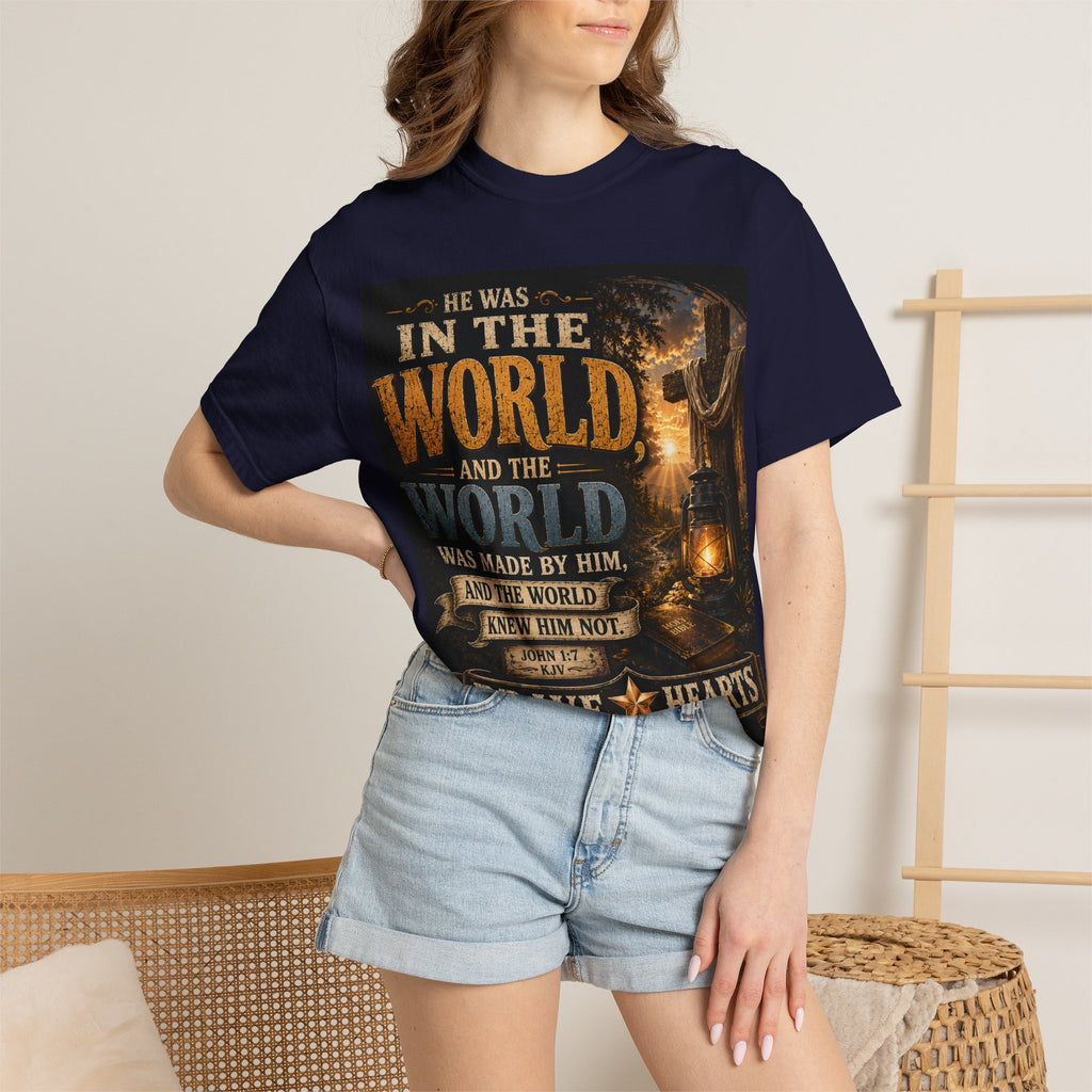He Was In The World — Brave Hearts Country Gospel T-Shirt