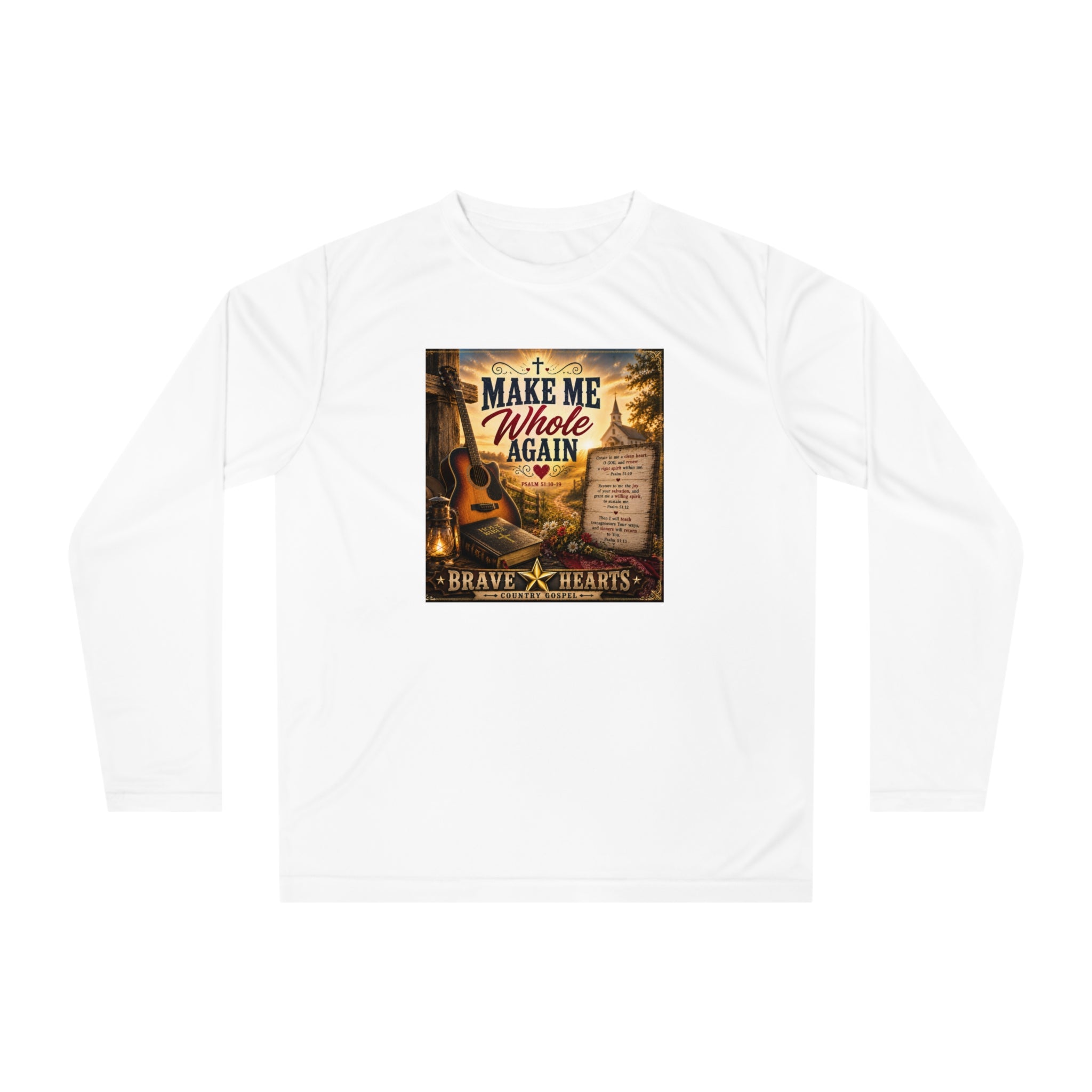 Make Me Whole Again — Brave Hearts Country Gospel Long Sleeve T-Shirt