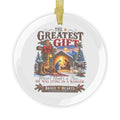 The Greatest Gift - Brave Hearts Country Gospel Glass Christmas Ornaments
