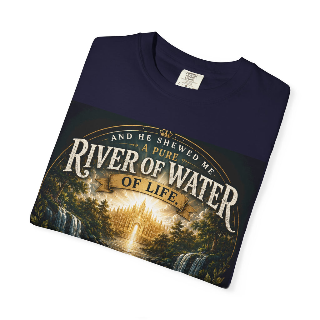 And He Showed Me a Pure River of Water of Life — Brave Hearts Country Gospel T-Shirt