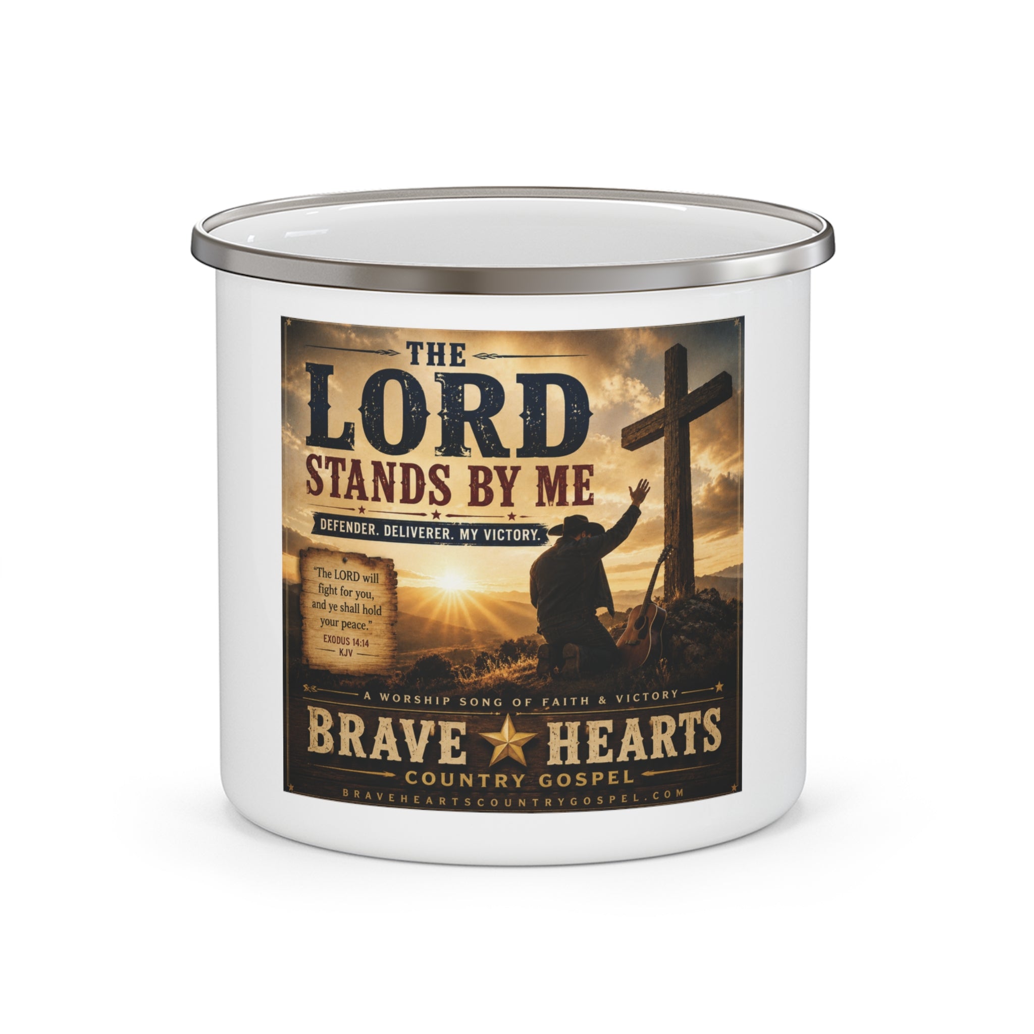 The Lord Stands By Me — Brave Hearts Country Gospel Ceramic Camping Mug