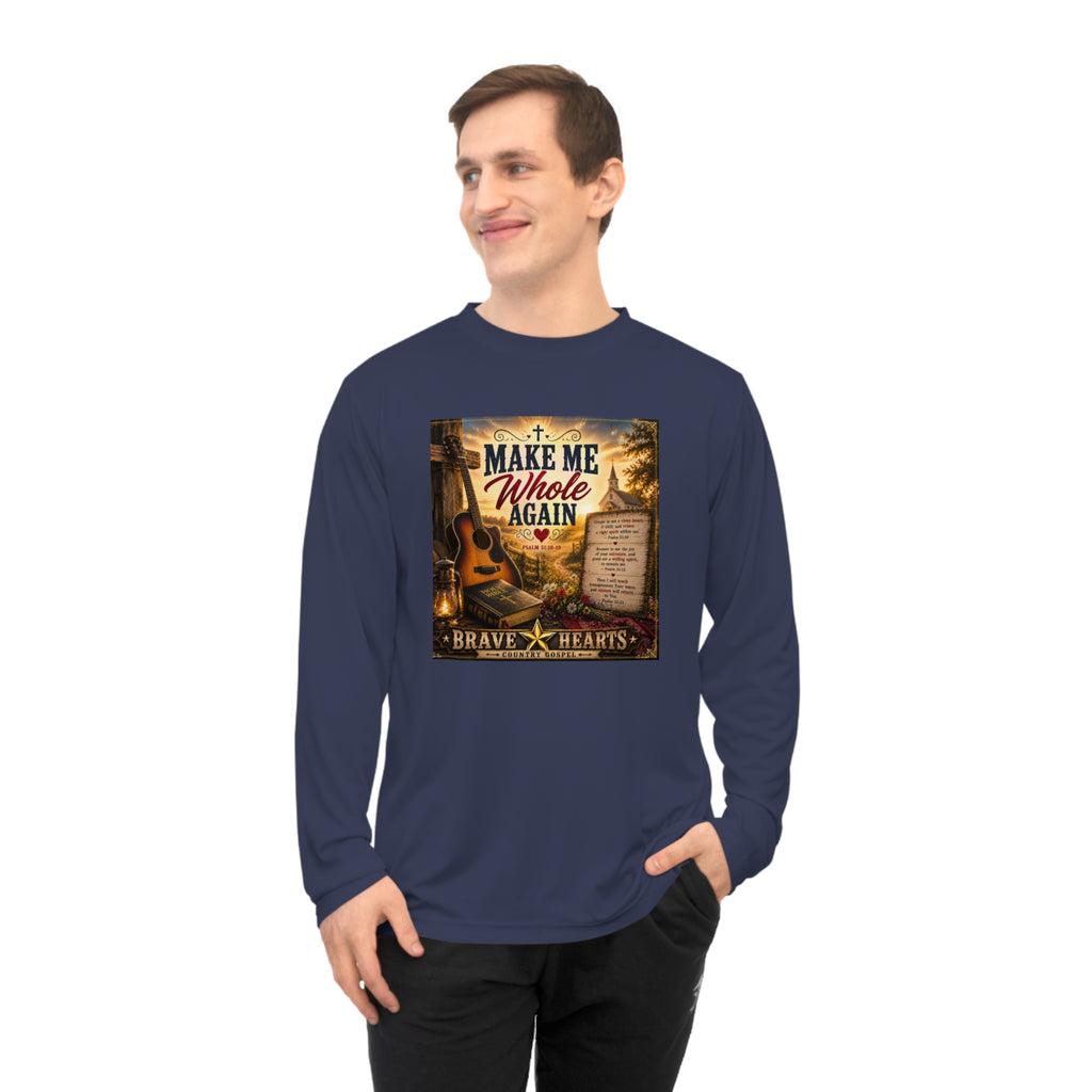 Make Me Whole Again — Brave Hearts Country Gospel Long Sleeve T-Shirt