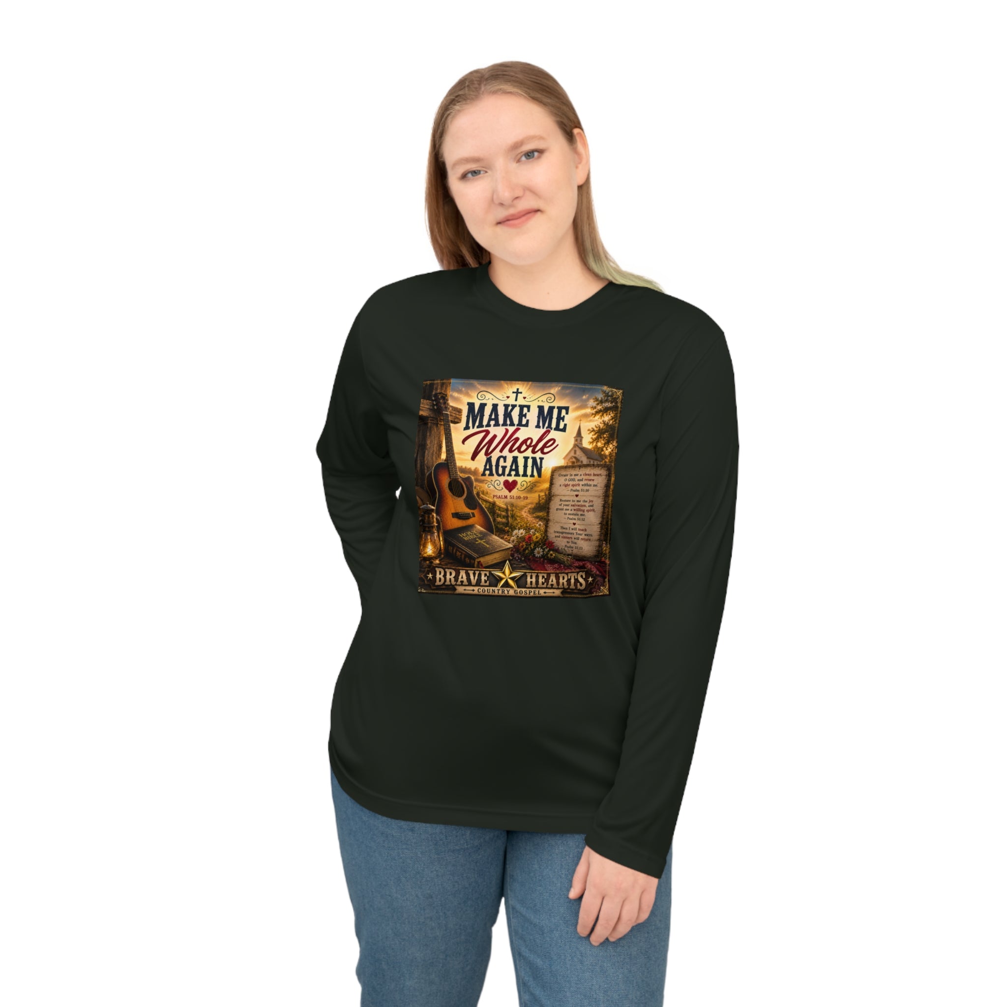 Make Me Whole Again — Brave Hearts Country Gospel Long Sleeve T-Shirt