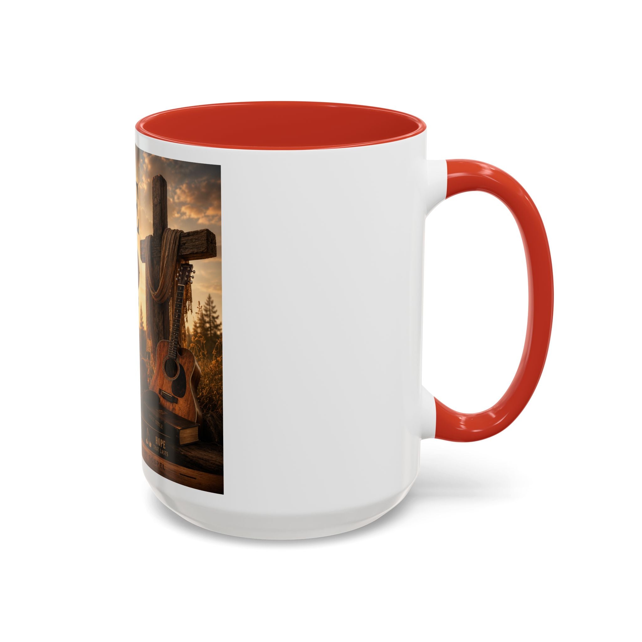 HOPE IN GOD YOU ARE STILL MY SONG - Brave Hearts Country Gospel  Mug (11/15 oz)