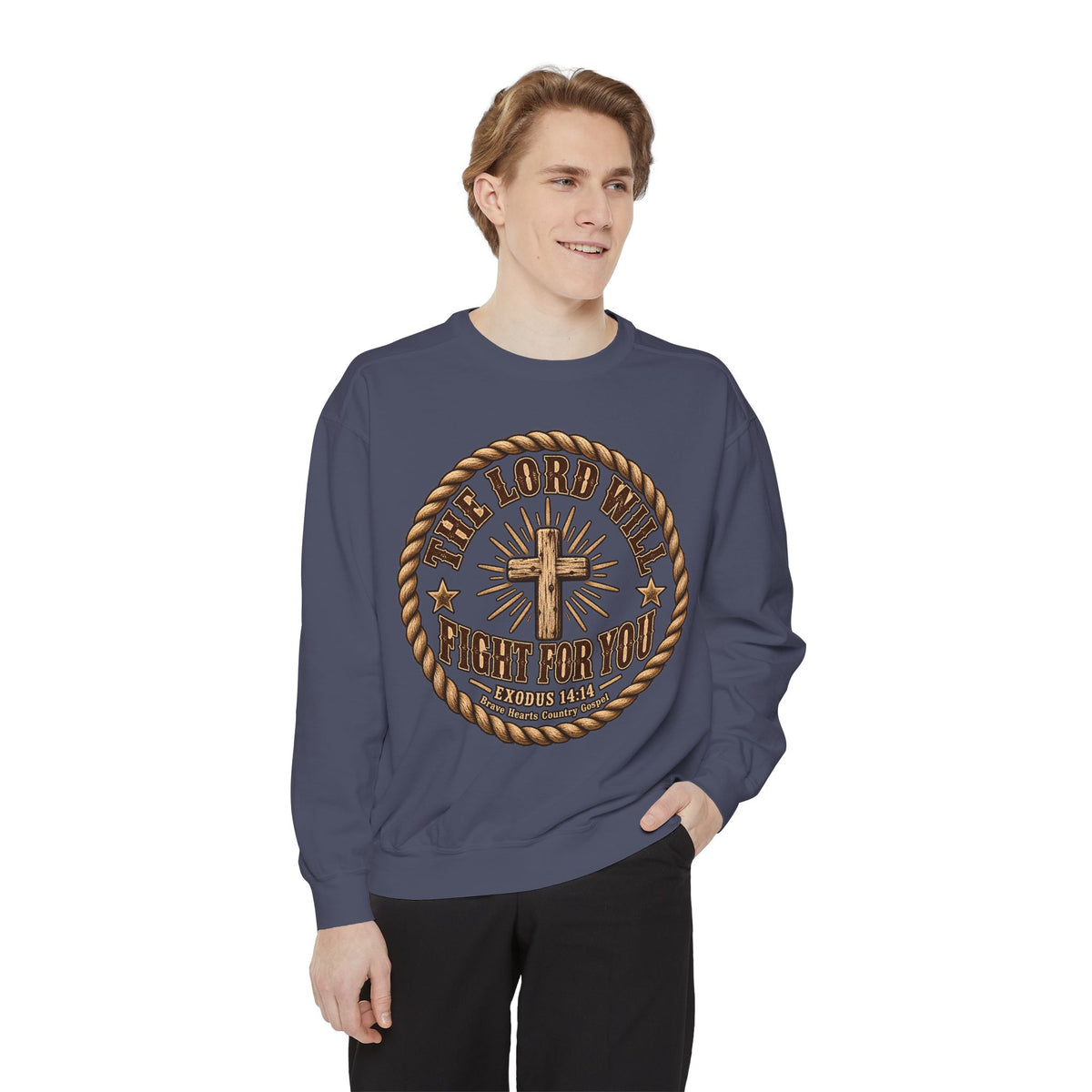 The Lord Will Fight For You - Brave Hearts Country Gospel Sweatshirt