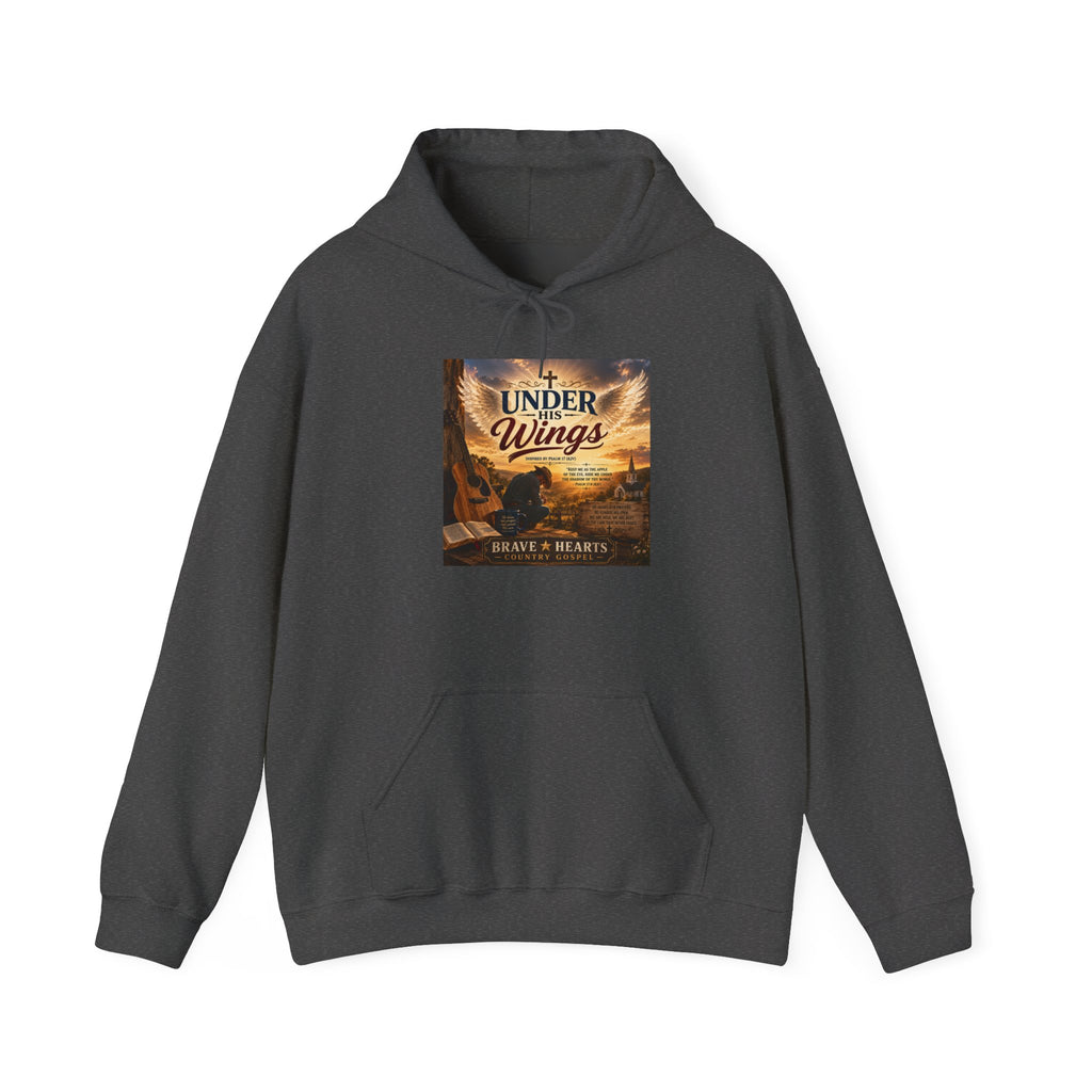 Under His Wings — Brave Hearts Country Gospel Hoodie