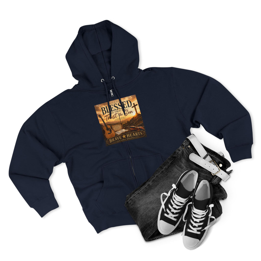 Blessed Are Those Who Trust The Son - Brave Hearts Country Gospel ZIP Hoodie