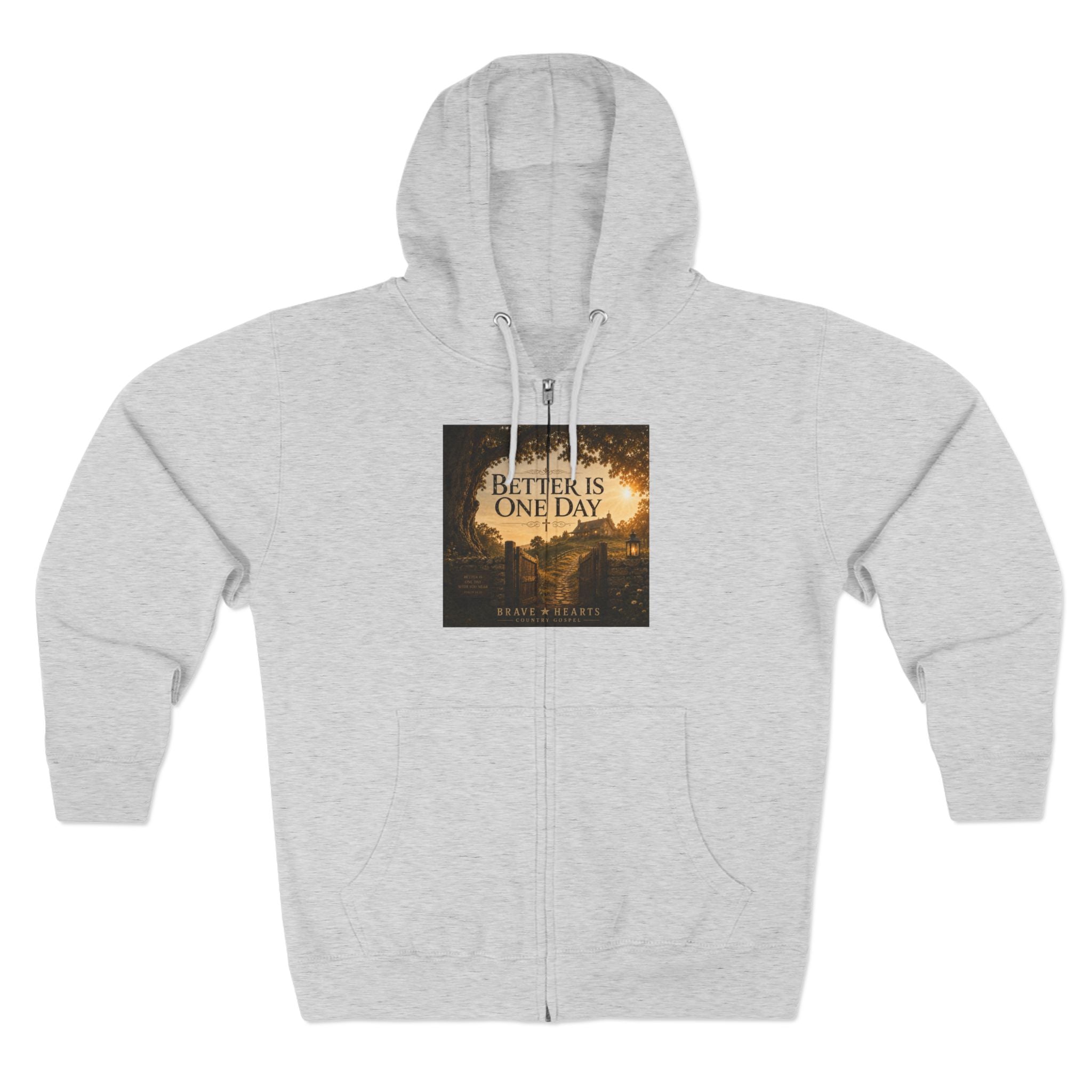 Better Is One Day - Brave Hearts Country Gospel Hoodie
