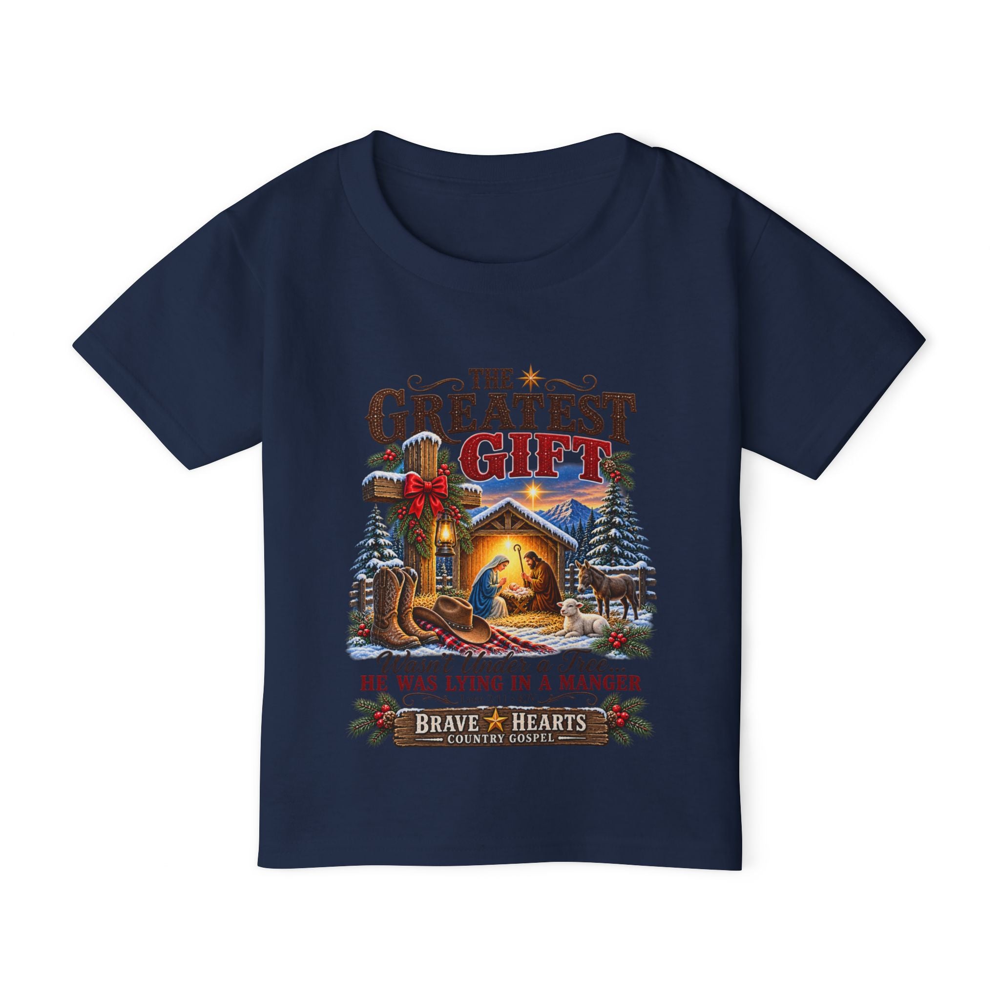 Greatest Gift Lying in a Manger — Brave Hearts Country Gospel Toddler T-Shirt