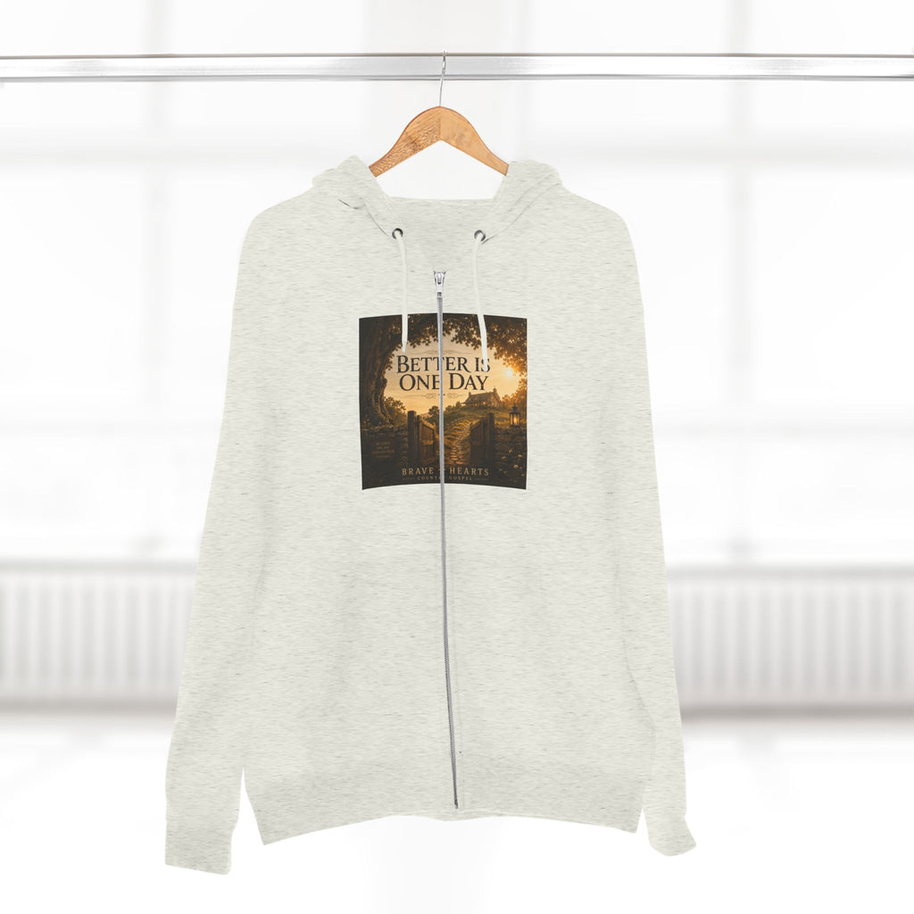 Better Is One Day - Brave Hearts Country Gospel Hoodie