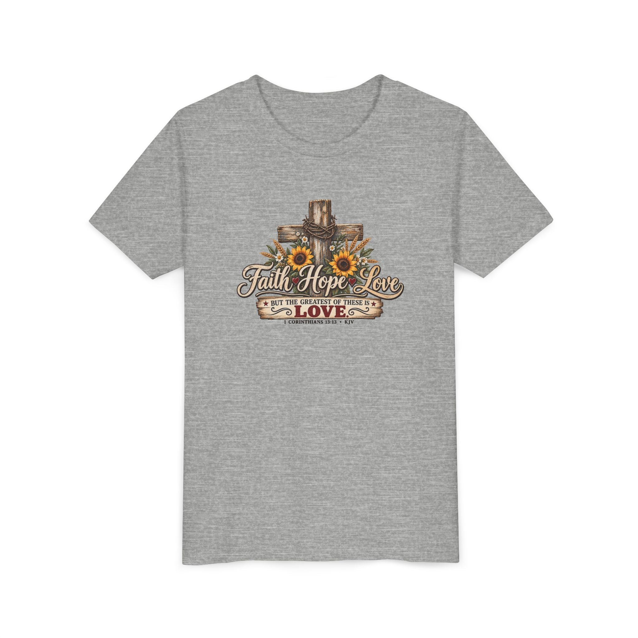 Faith Hope Love — Brave Hearts Country Gospel T-Shirt