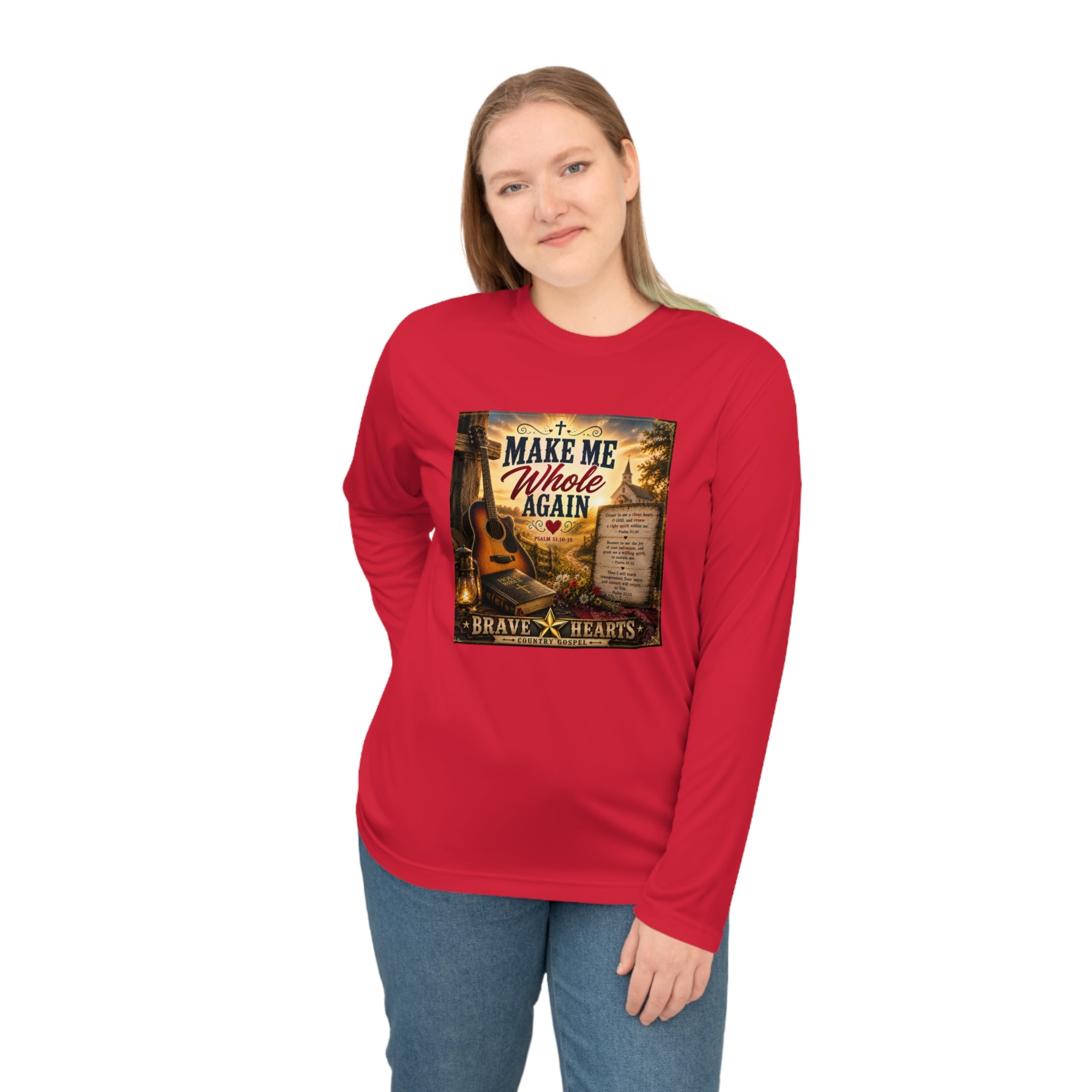 Make Me Whole Again — Brave Hearts Country Gospel Long Sleeve T-Shirt