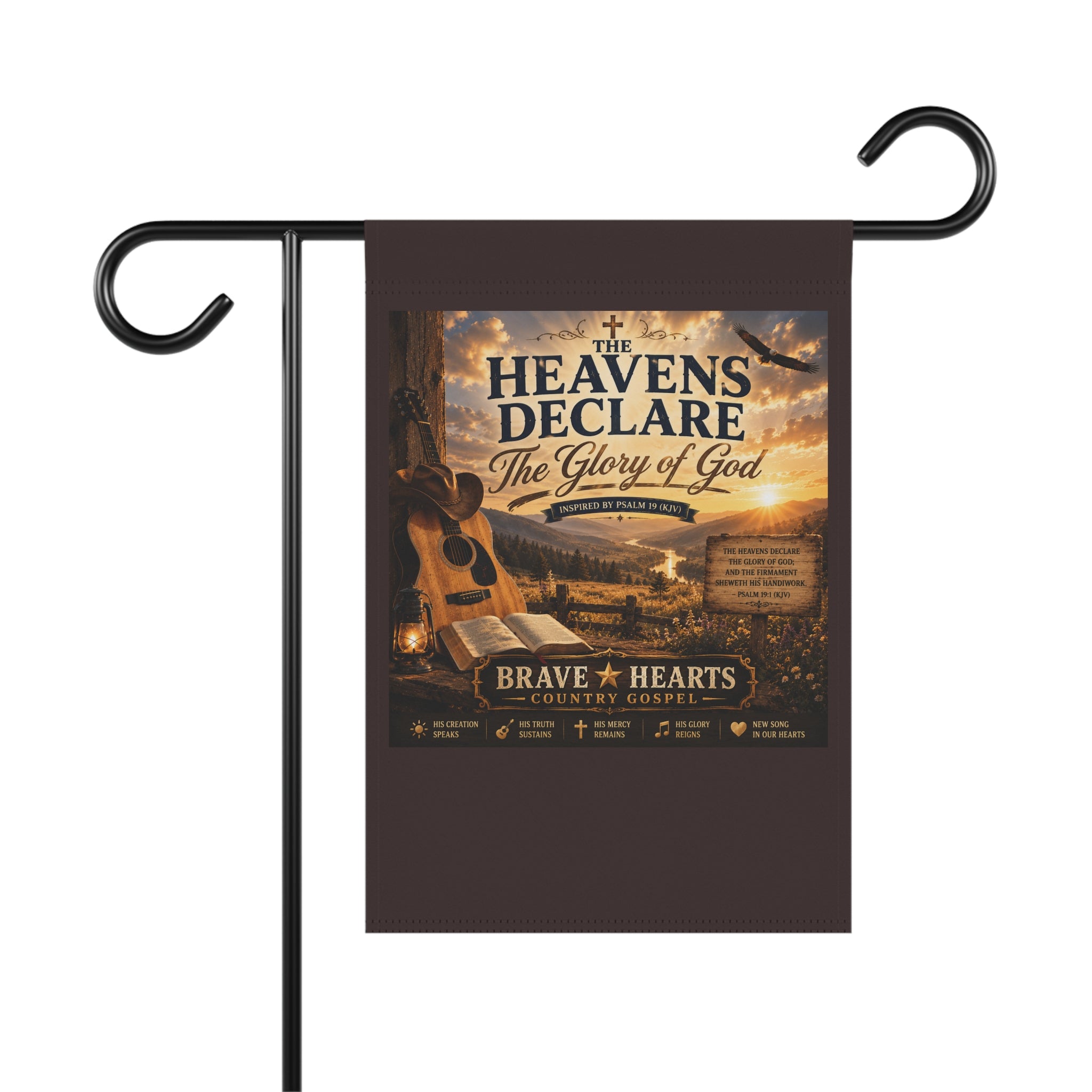 The Heavens Declare the Glory of God — Brave Hearts Country Gospel Garden Flag