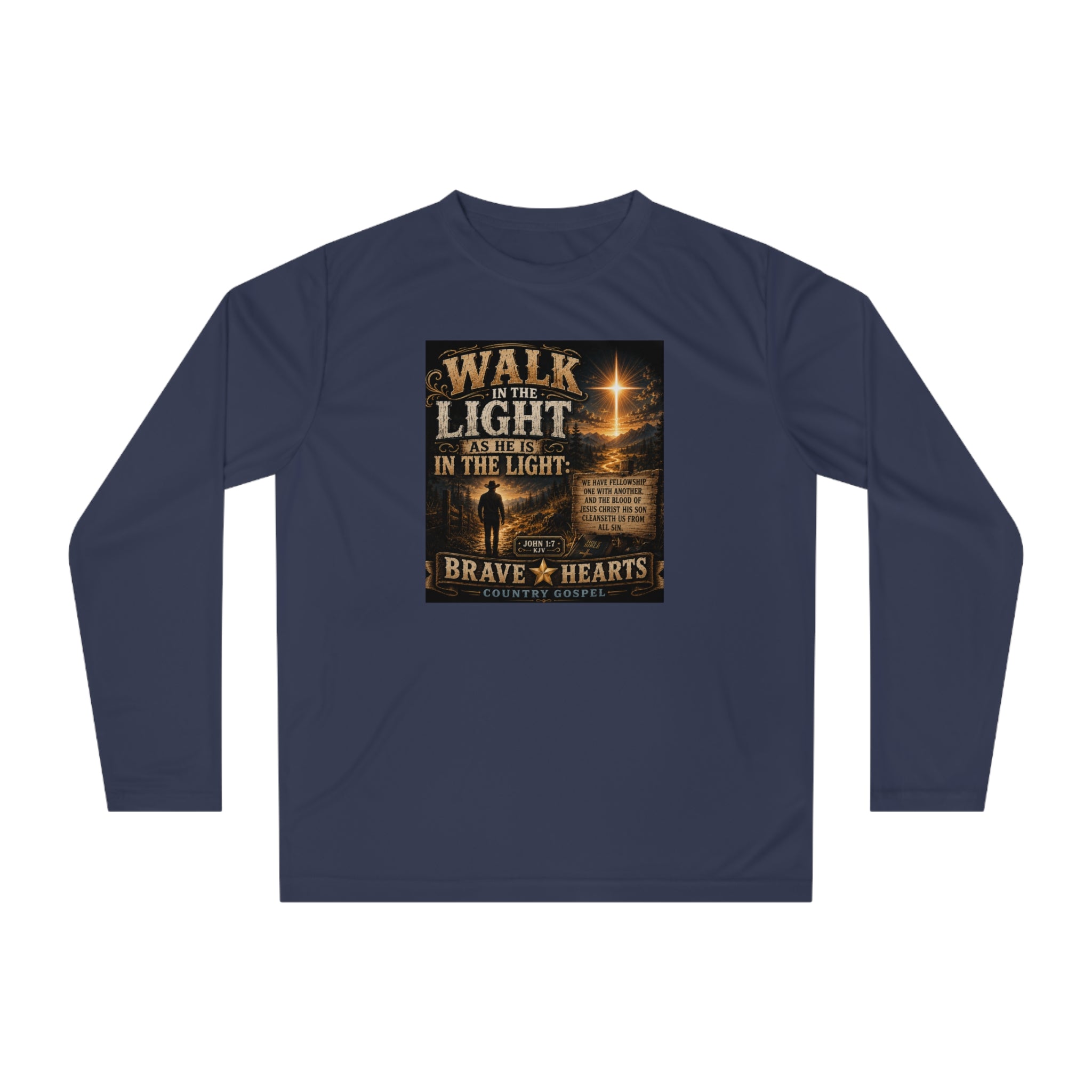 Walk in the Light - Brave Hearts Country Gospel Long Sleeve T-Shirt
