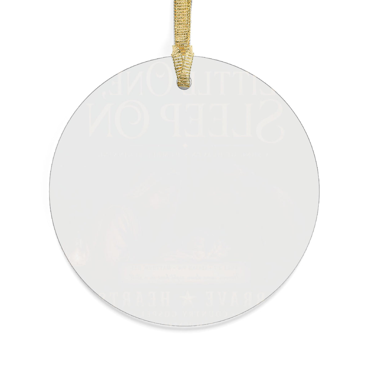 Little One, Sleep On- Brave Hearts Country Gospel Christmas Ornament
