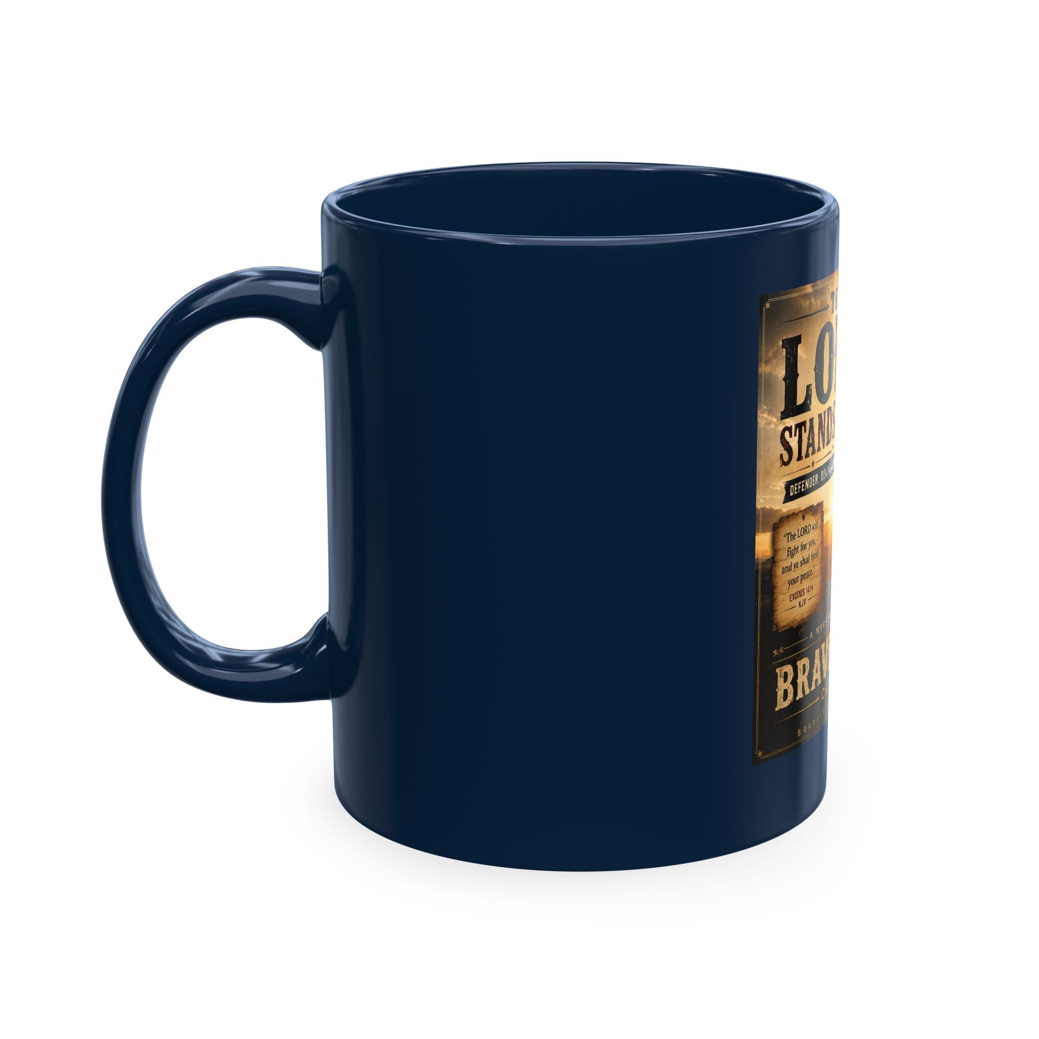 Lord Stands By Me Ceramic Mug — Christian Faith Coffee Cup (Brave Hearts Country Gospel)