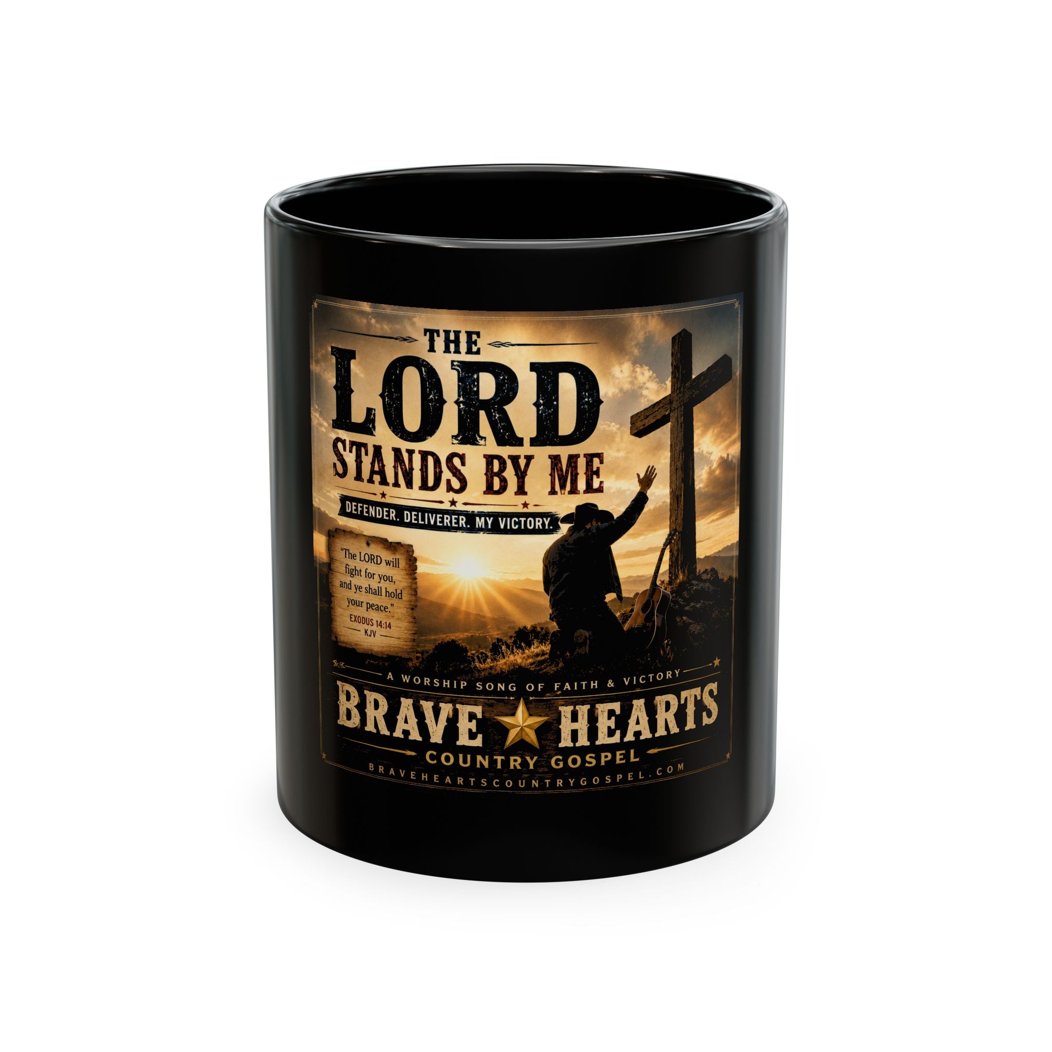 Lord Stands By Me Ceramic Mug — Christian Faith Coffee Cup (Brave Hearts Country Gospel)