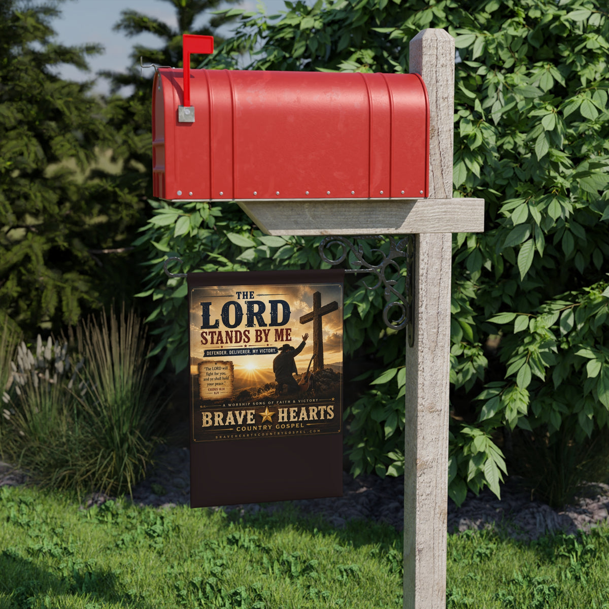 The Lord Stands By Me - Brave Hearts Country Gospel Garden Flag