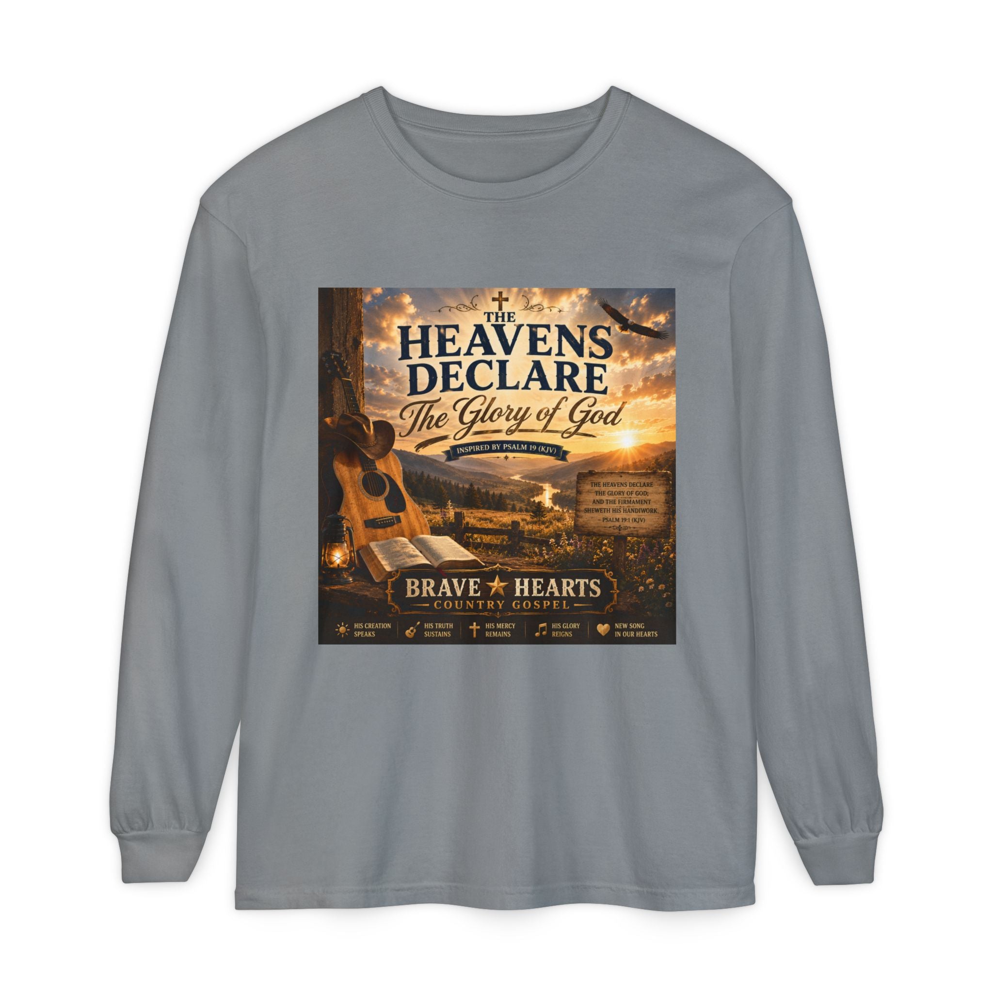 The Heavens Declare the Glory of God — Brave Hearts Country Gospel Long Sleeve Tee