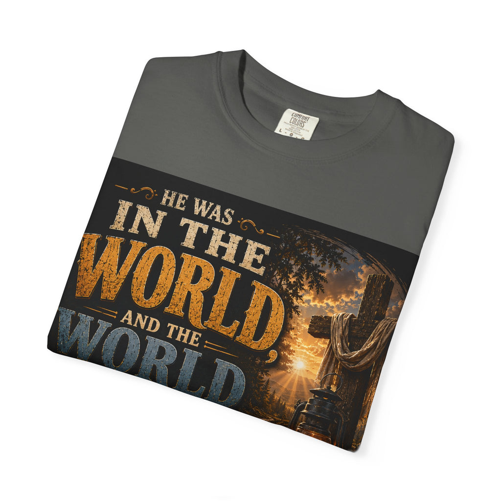 He Was In The World — Brave Hearts Country Gospel T-Shirt