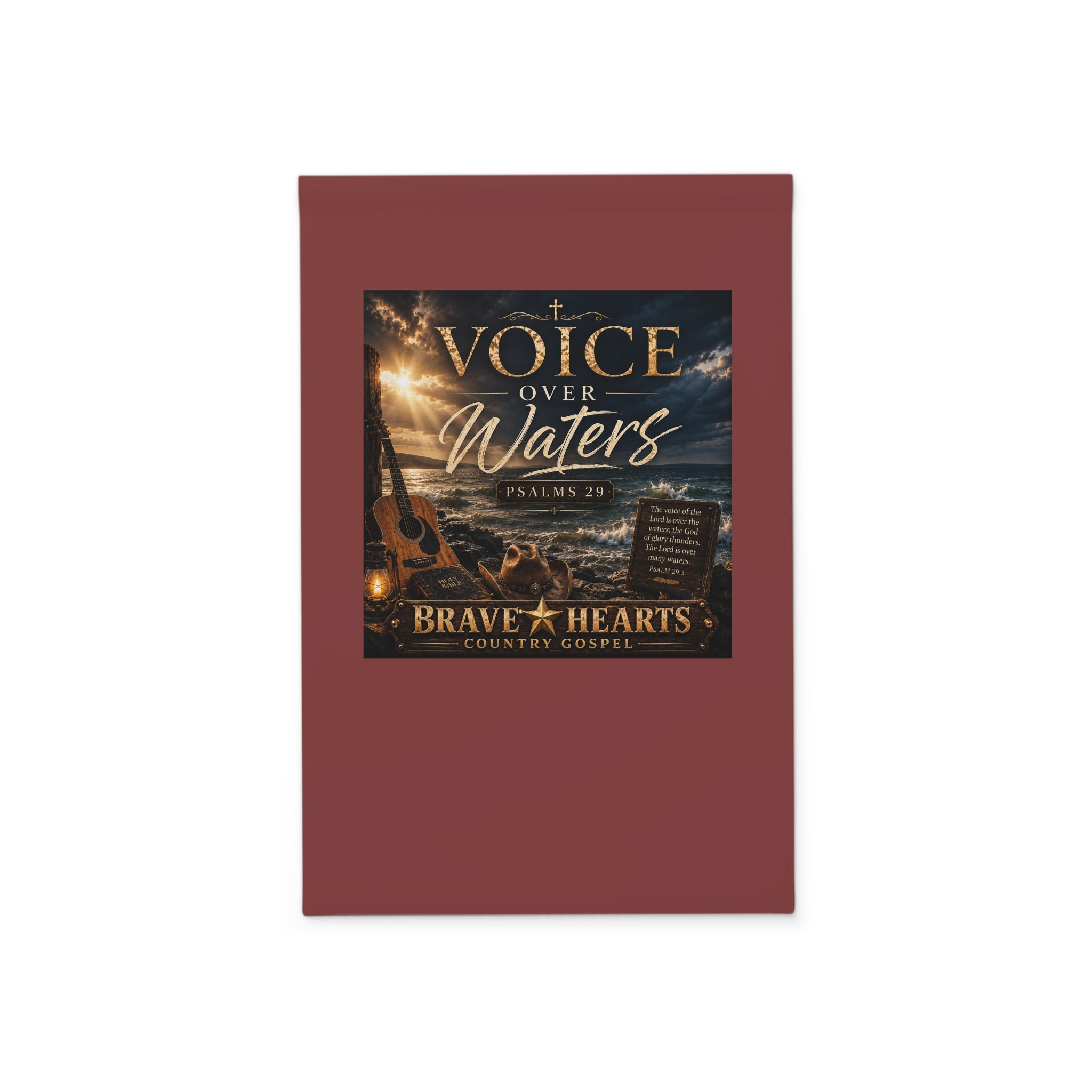 Voice Over Waters - Brave Hearts Country Gospel Garden Banner