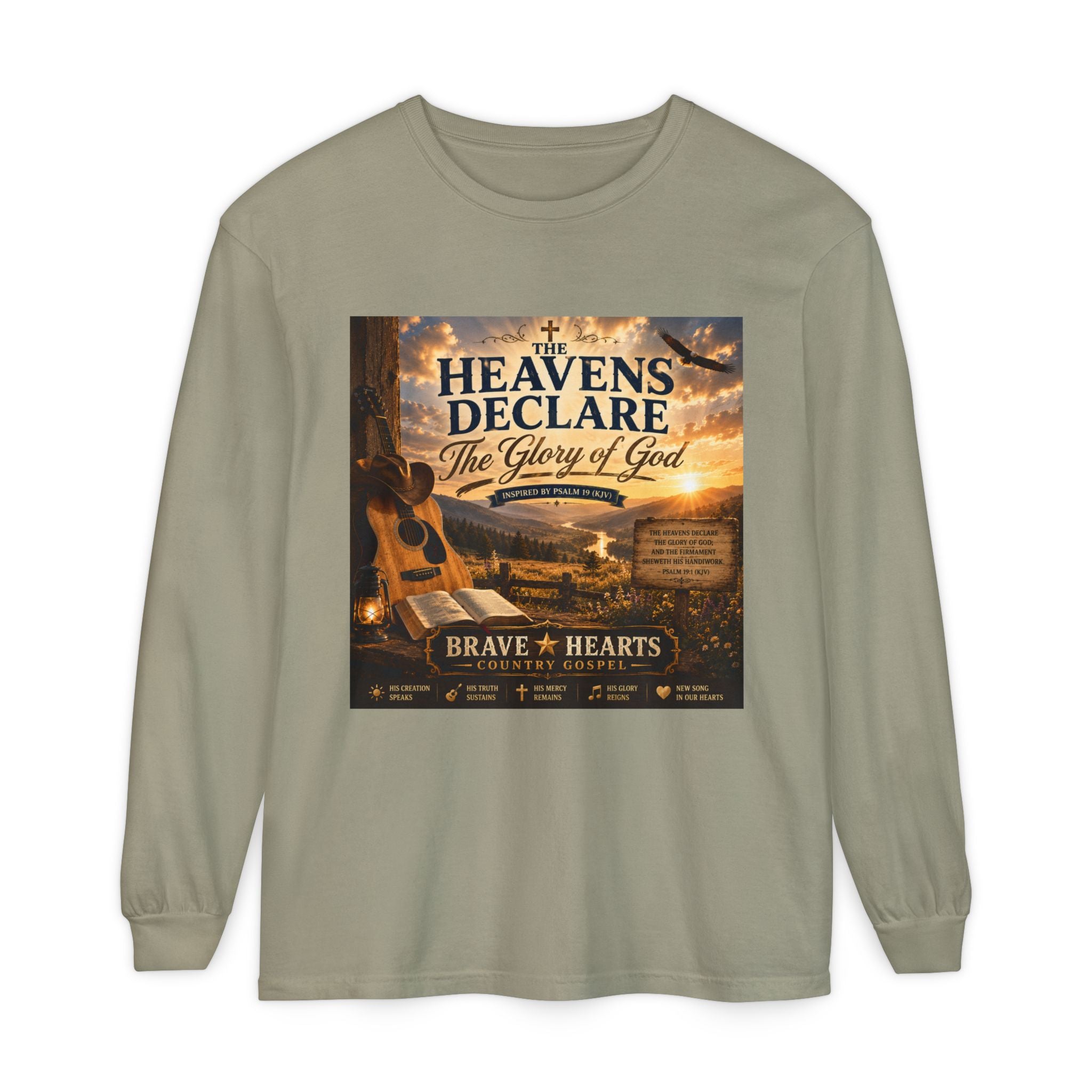 The Heavens Declare the Glory of God — Brave Hearts Country Gospel Long Sleeve Tee