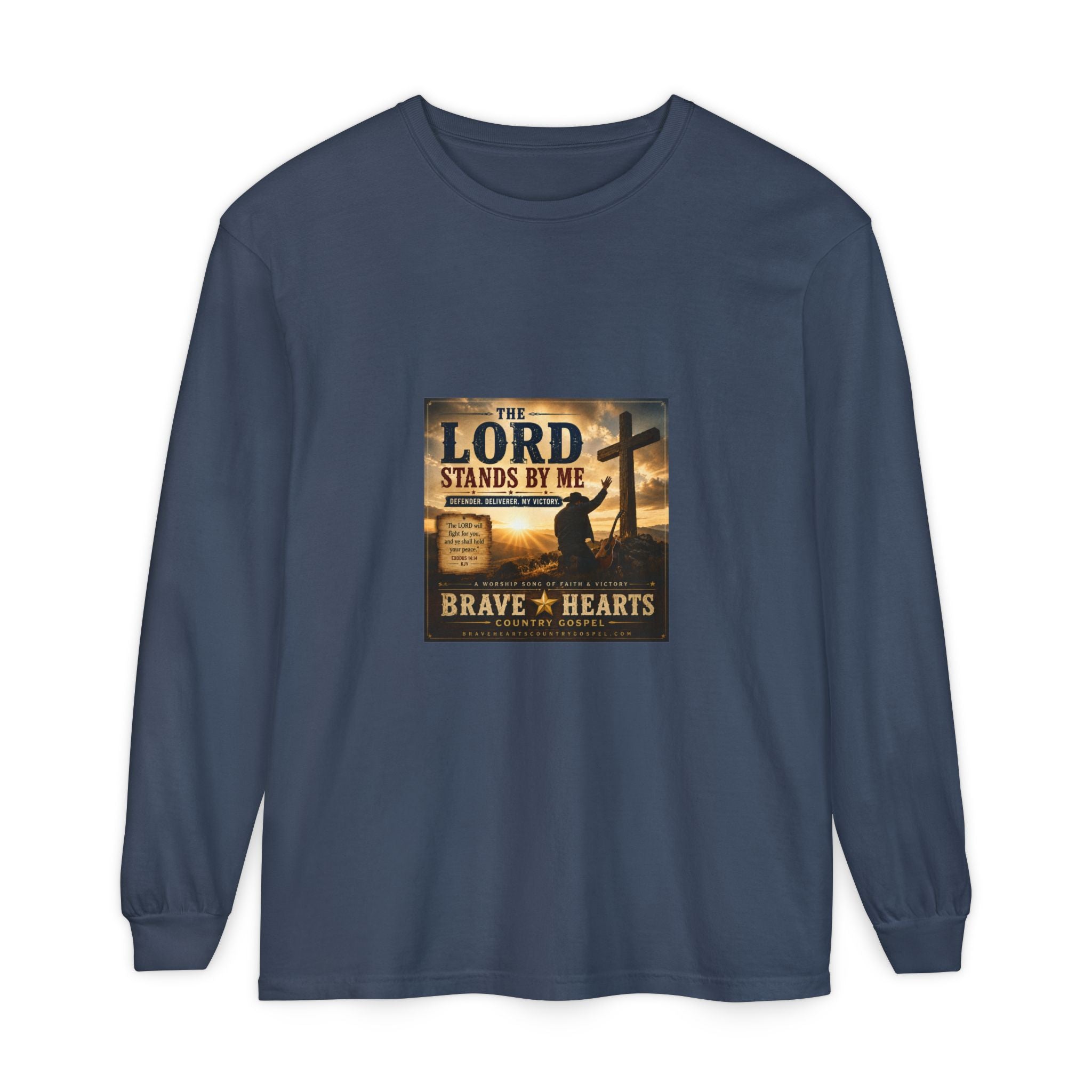 The Lord Stands By Me — Brave Hearts Country Gospel Long Sleeve T-Shirt