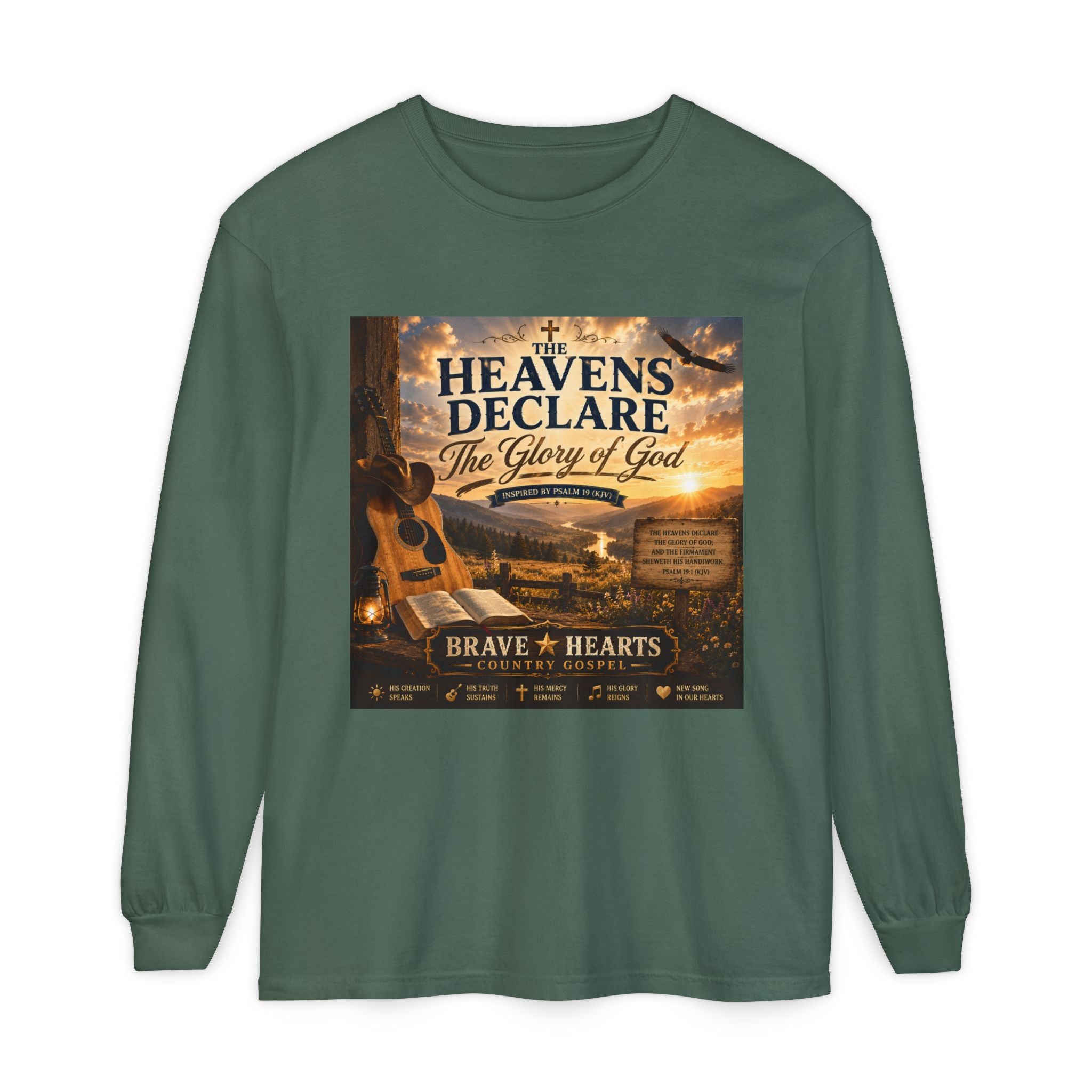 The Heavens Declare the Glory of God — Brave Hearts Country Gospel Long Sleeve Tee