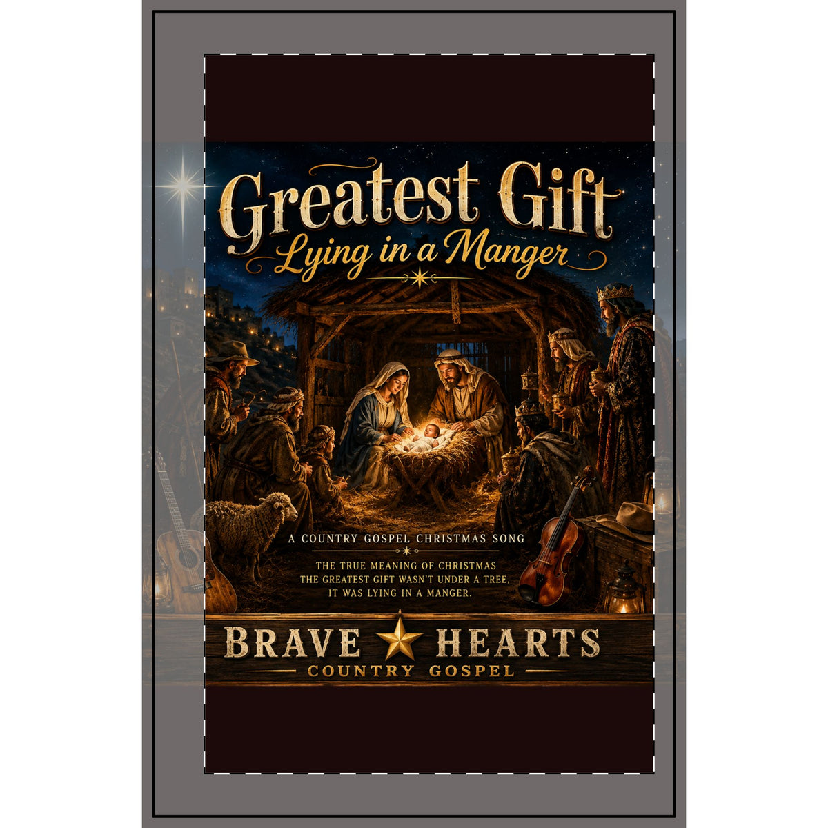 Greatest Gift Lying in a Manger — Brave Hearts Country Gospel - Journal
