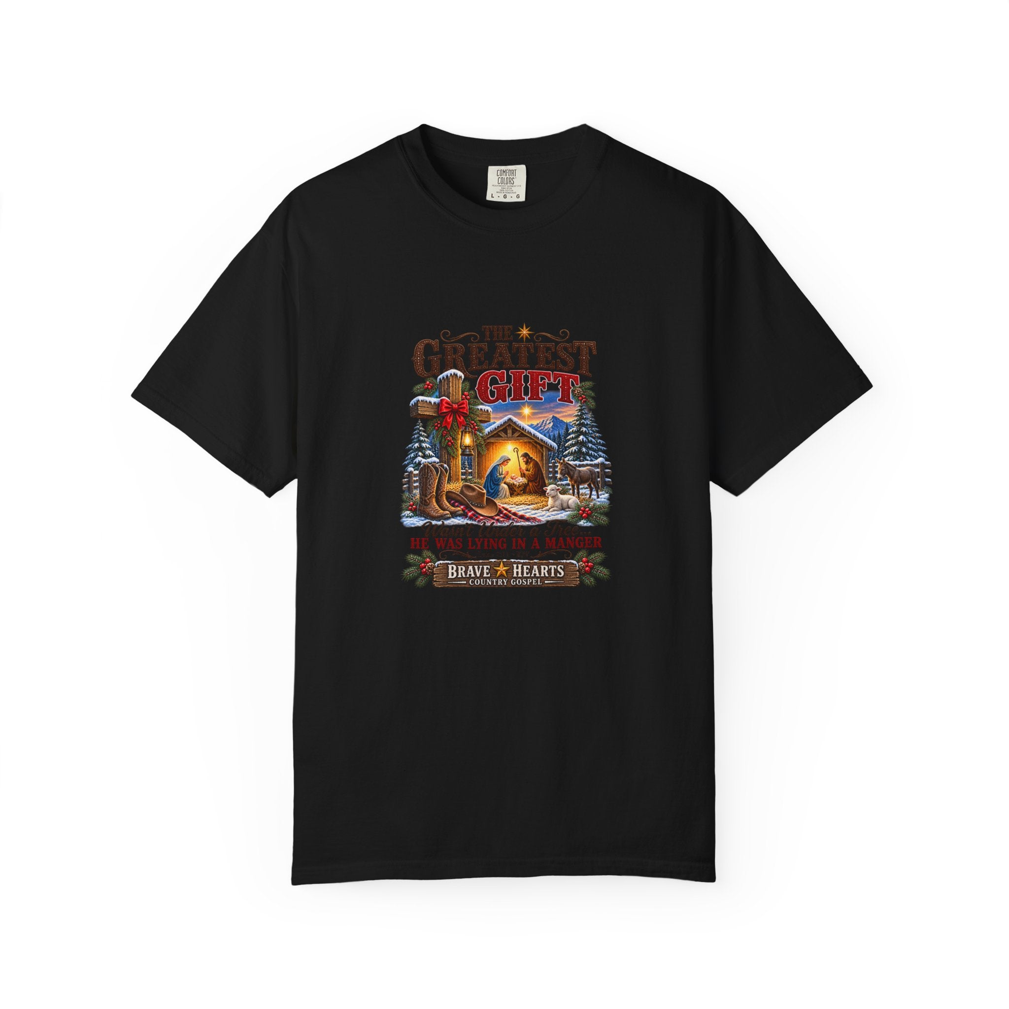 Greatest Gift Lying in a Manger — Brave Hearts Country Gospel T-Shirt