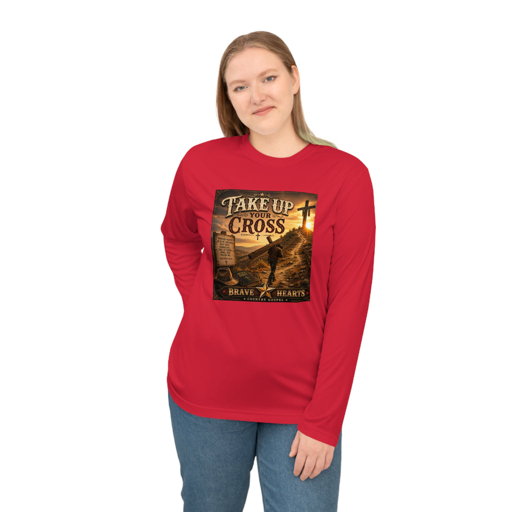 Take Up Your Cross - Brave Hearts Country Gospel Long Sleeve T-Shirt
