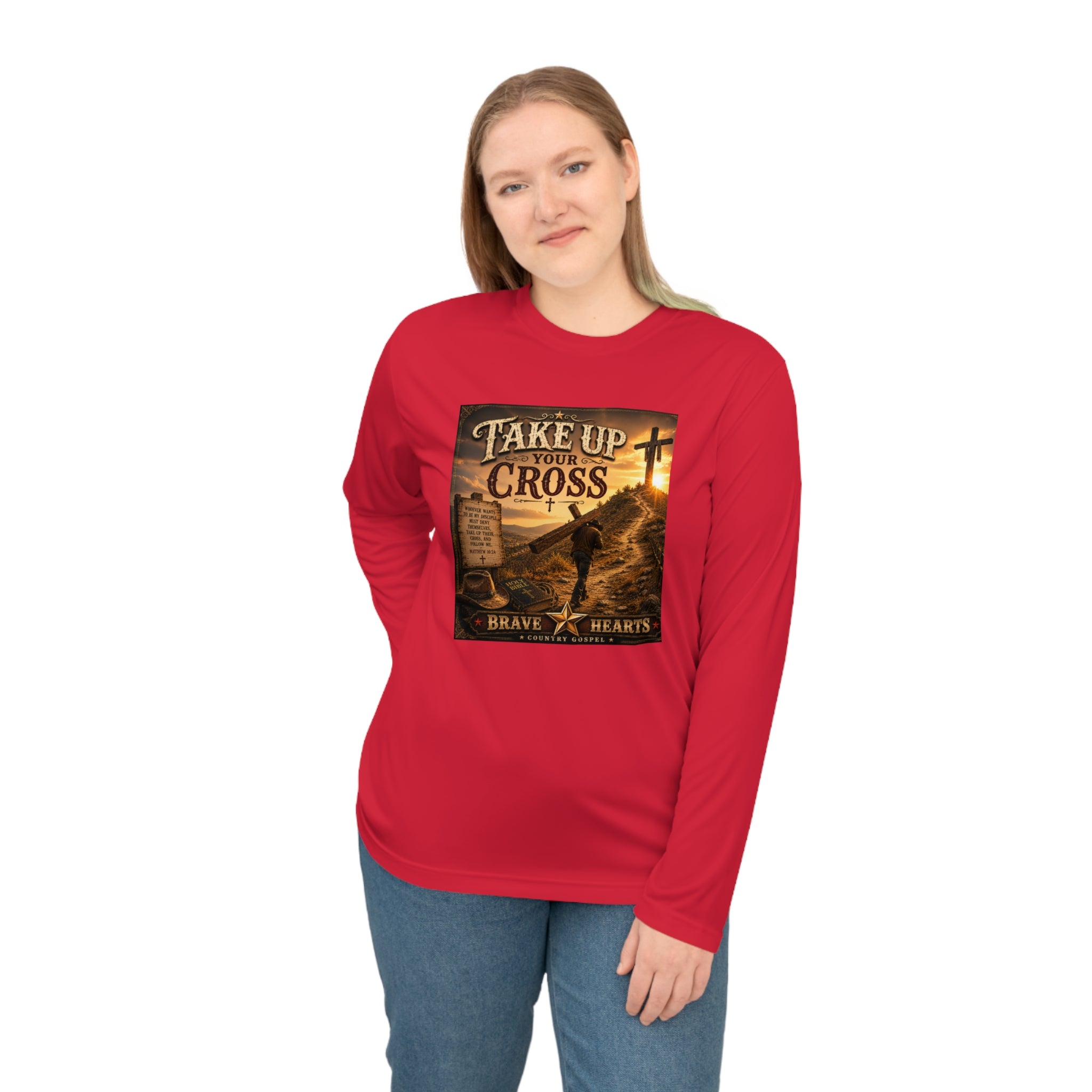 Take Up Your Cross - Brave Hearts Country Gospel Long Sleeve T-Shirt