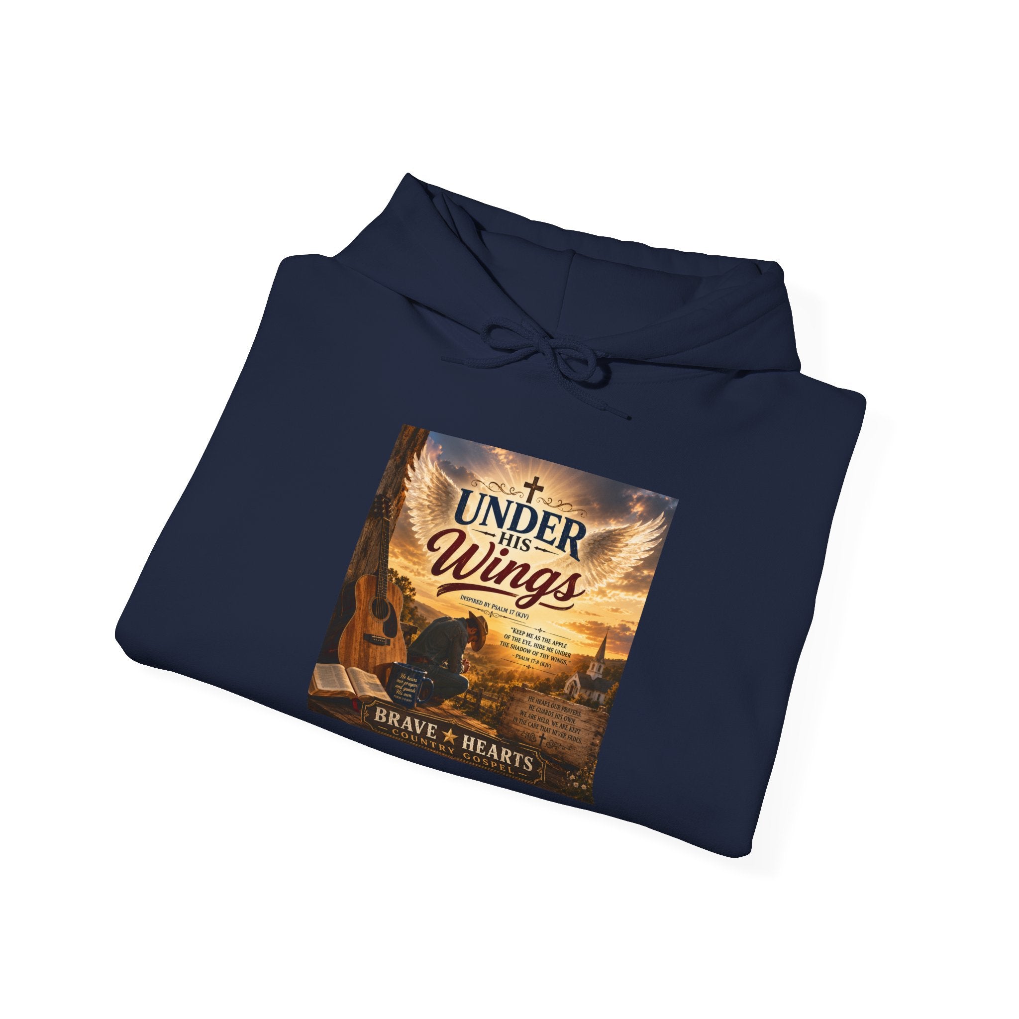 Under His Wings — Brave Hearts Country Gospel Hoodie