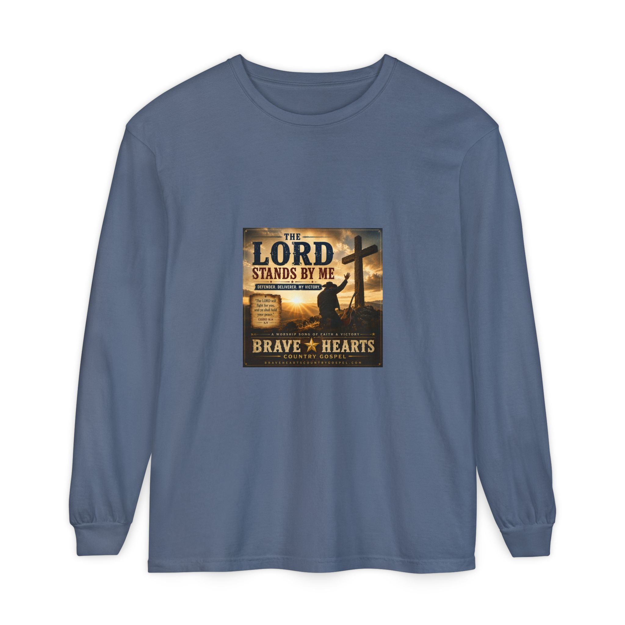 The Lord Stands By Me — Brave Hearts Country Gospel Long Sleeve T-Shirt