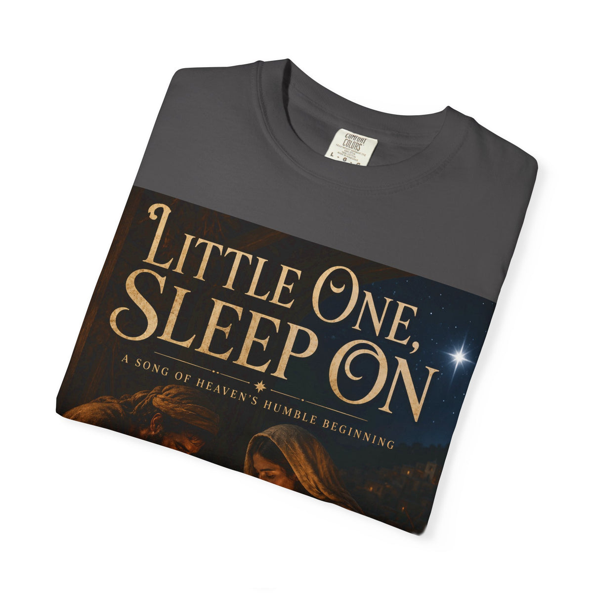Little One, Sleep On - Brave Hearts Country Gospel T-shirt