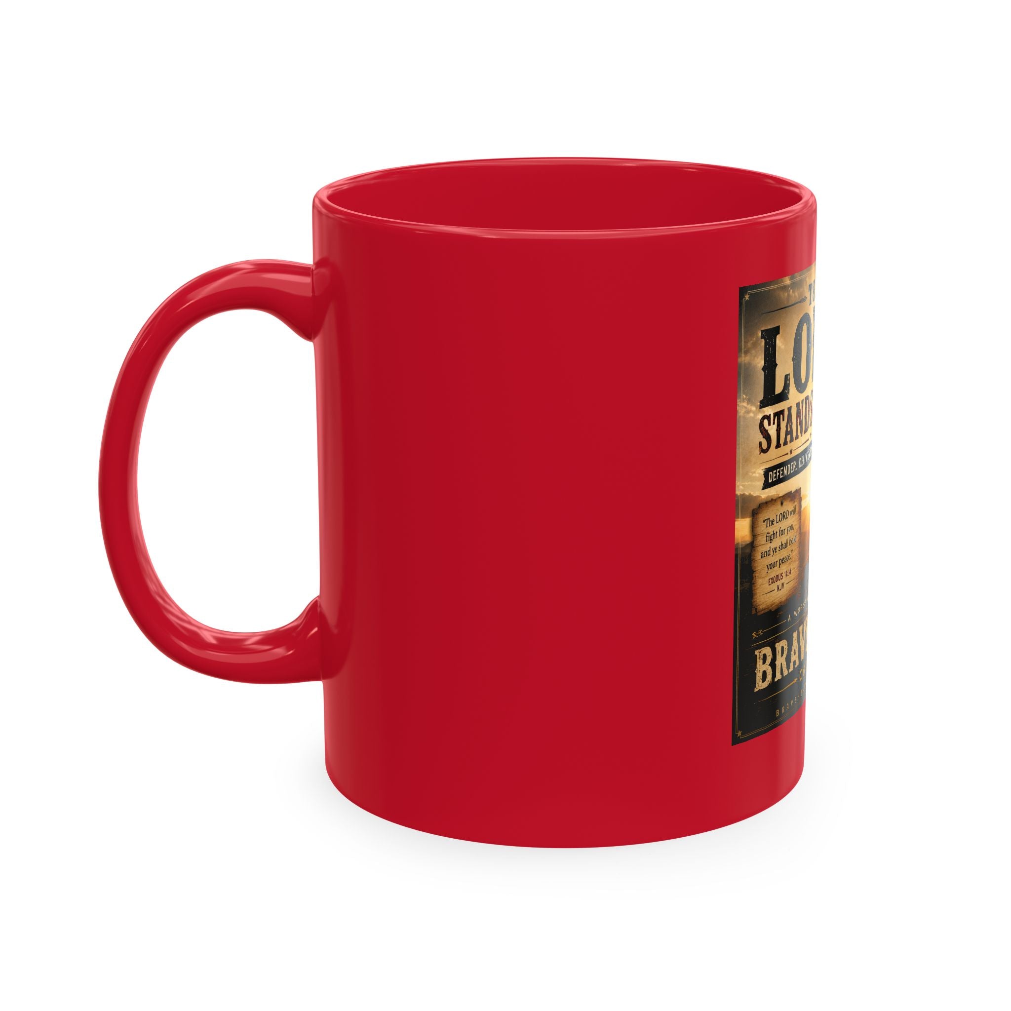 Lord Stands By Me Ceramic Mug — Christian Faith Coffee Cup (Brave Hearts Country Gospel)