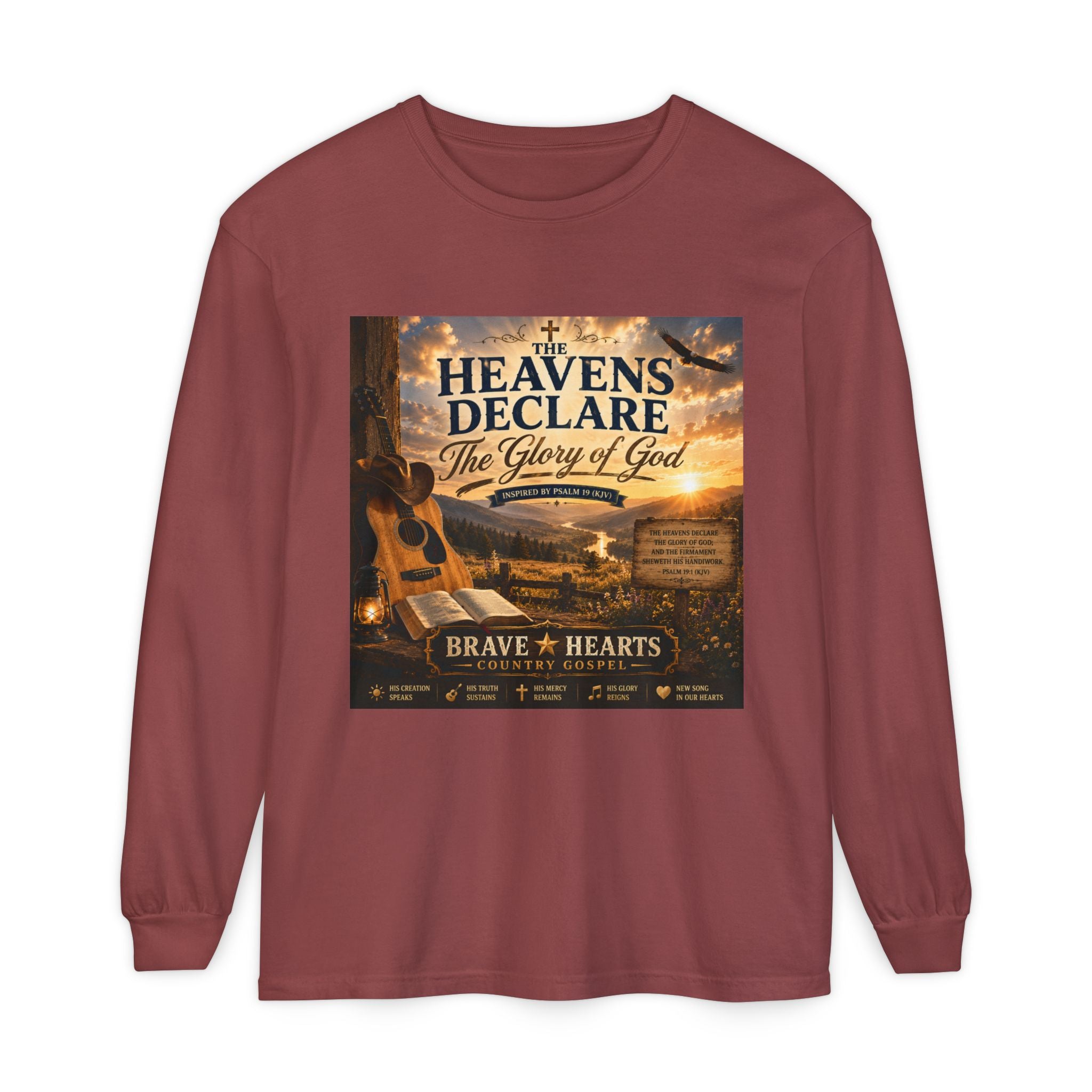 The Heavens Declare the Glory of God — Brave Hearts Country Gospel Long Sleeve Tee