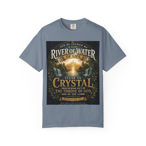 AND HE SPEWED ME A PURE RIVER OF WATER OF LIFE - Brave Hearts Country Gospel T-Shirt
