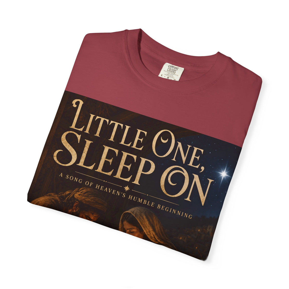 Little One, Sleep On - Brave Hearts Country Gospel T-shirt