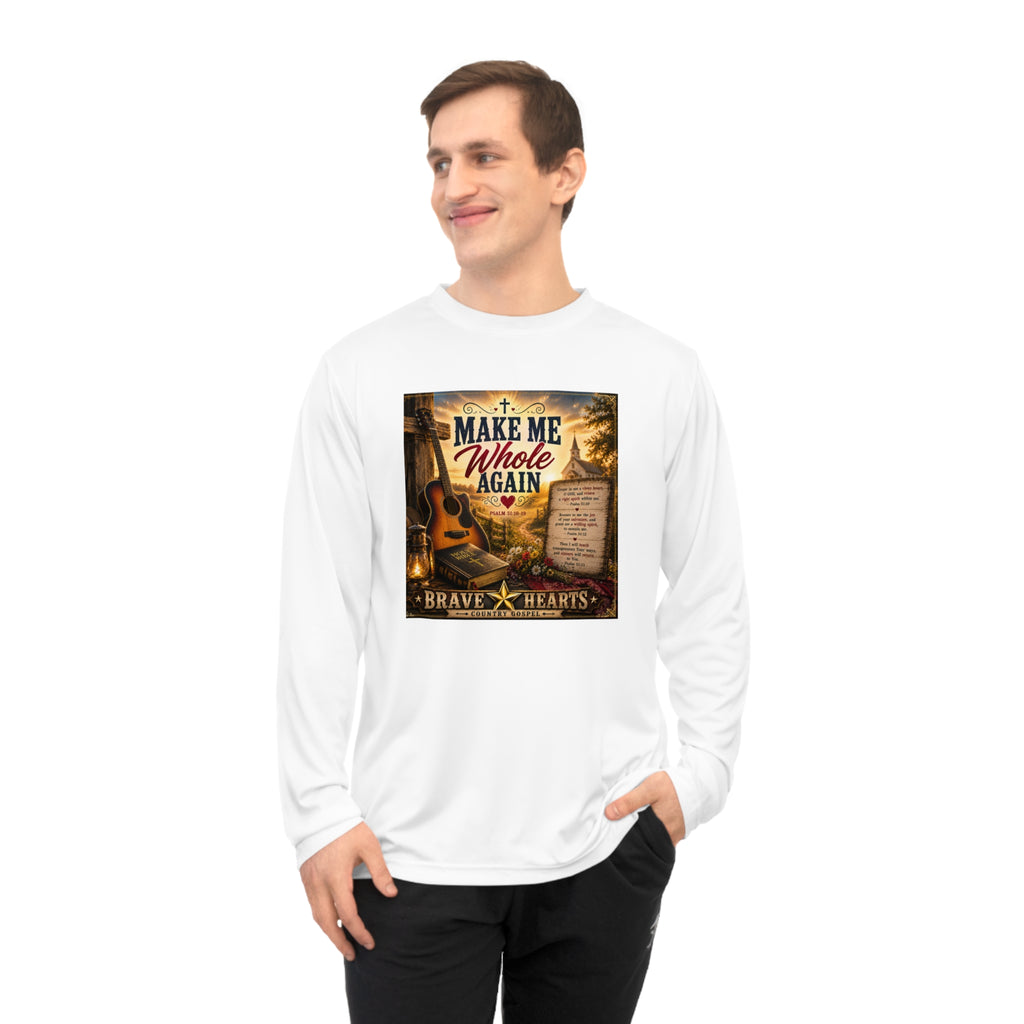 Make Me Whole Again — Brave Hearts Country Gospel Long Sleeve T-Shirt