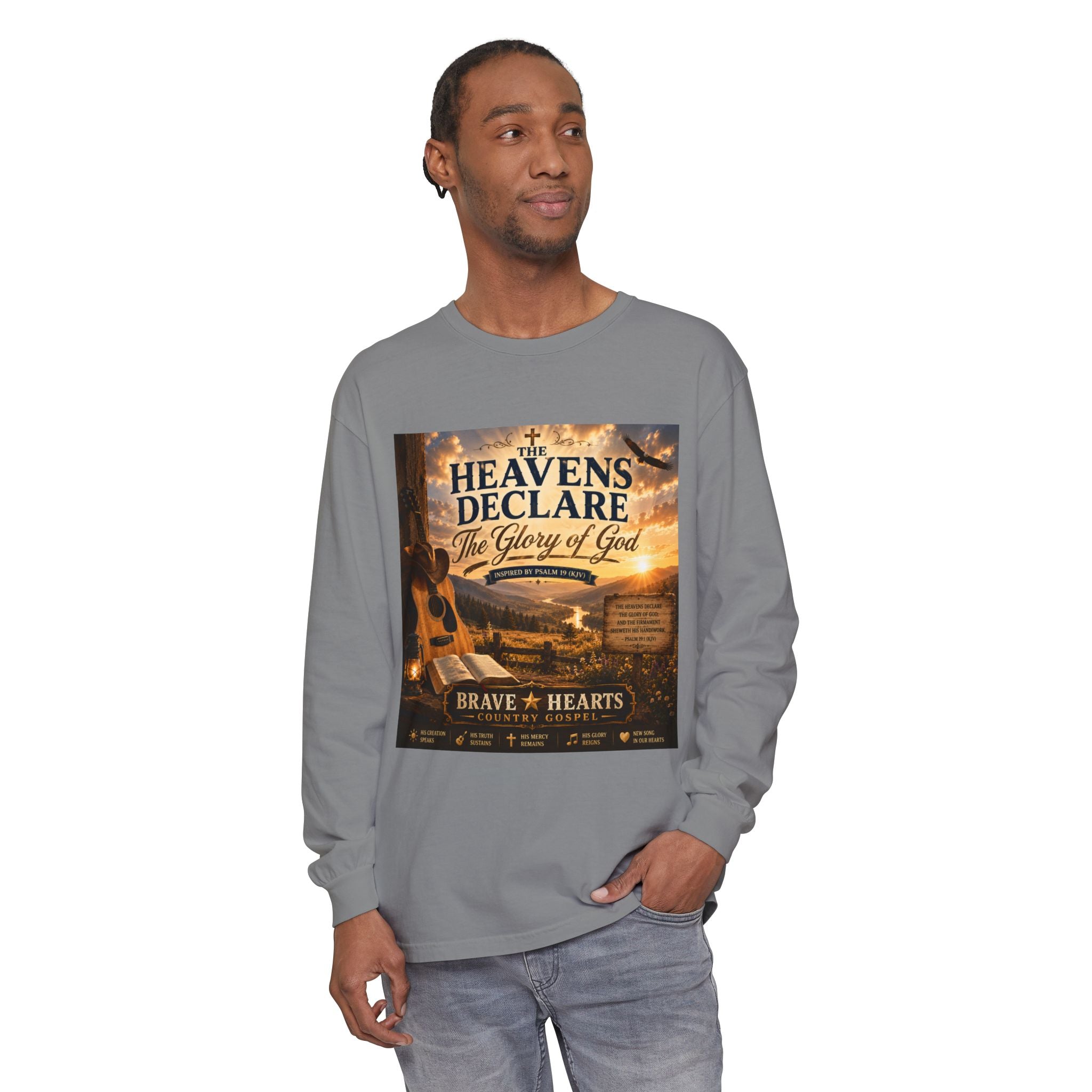 The Heavens Declare the Glory of God — Brave Hearts Country Gospel Long Sleeve Tee