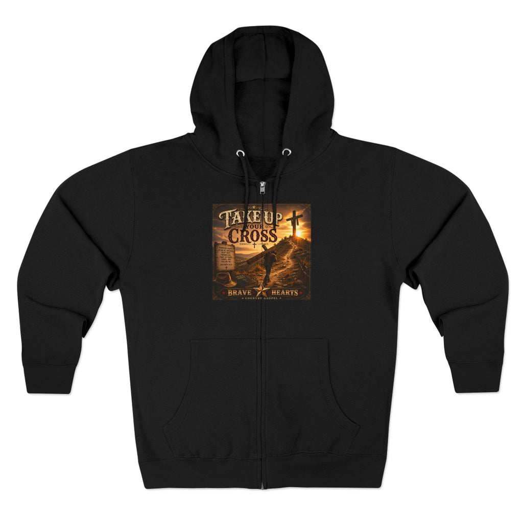 Take Up Your Cross— Brave Hearts Country Gospel Hoodie