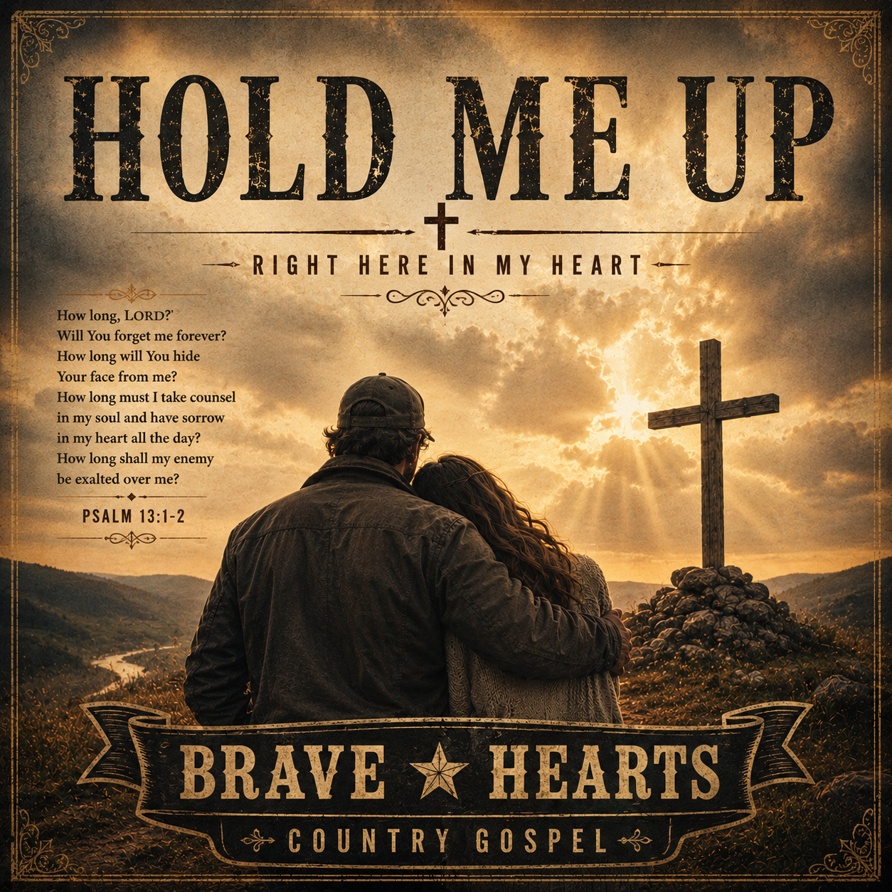 Hold Me Up - Brave Hearts Country Gospel | Gospel Country Music Download