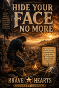 Hide Your Face No More – Brave Hearts Country Gospel | Gospel Country Music Download